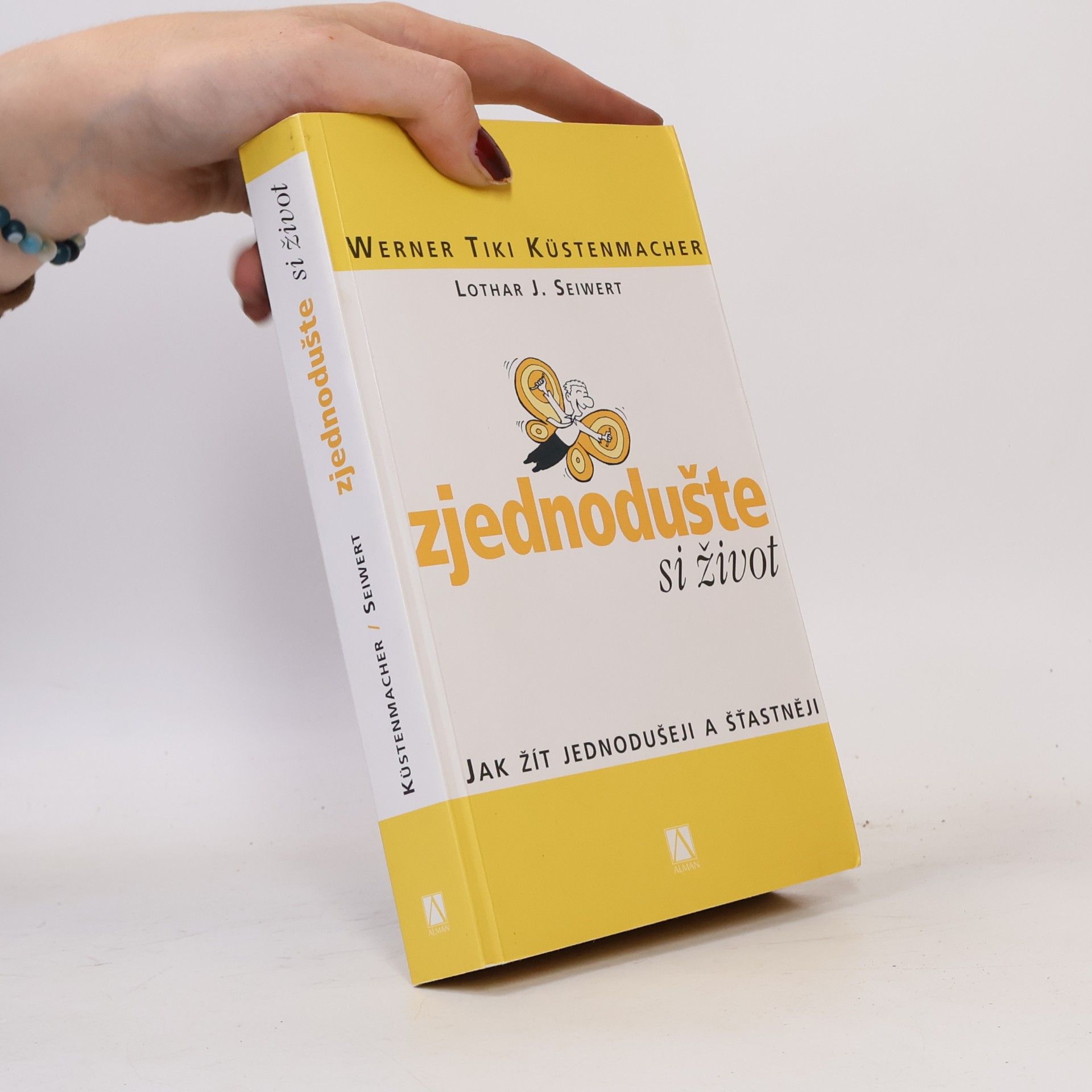 Lothar J. Seiwert Zjednodušte si život