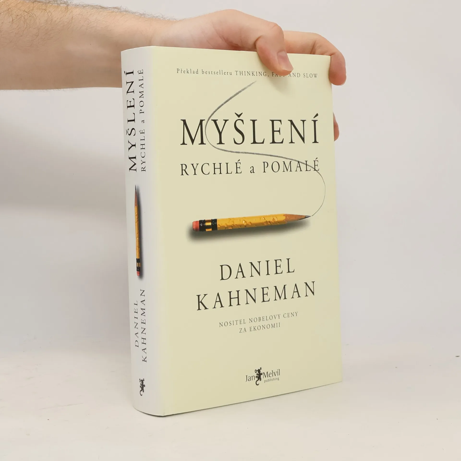 Daniel Kahneman Myšlení: Rychlé a pomalé