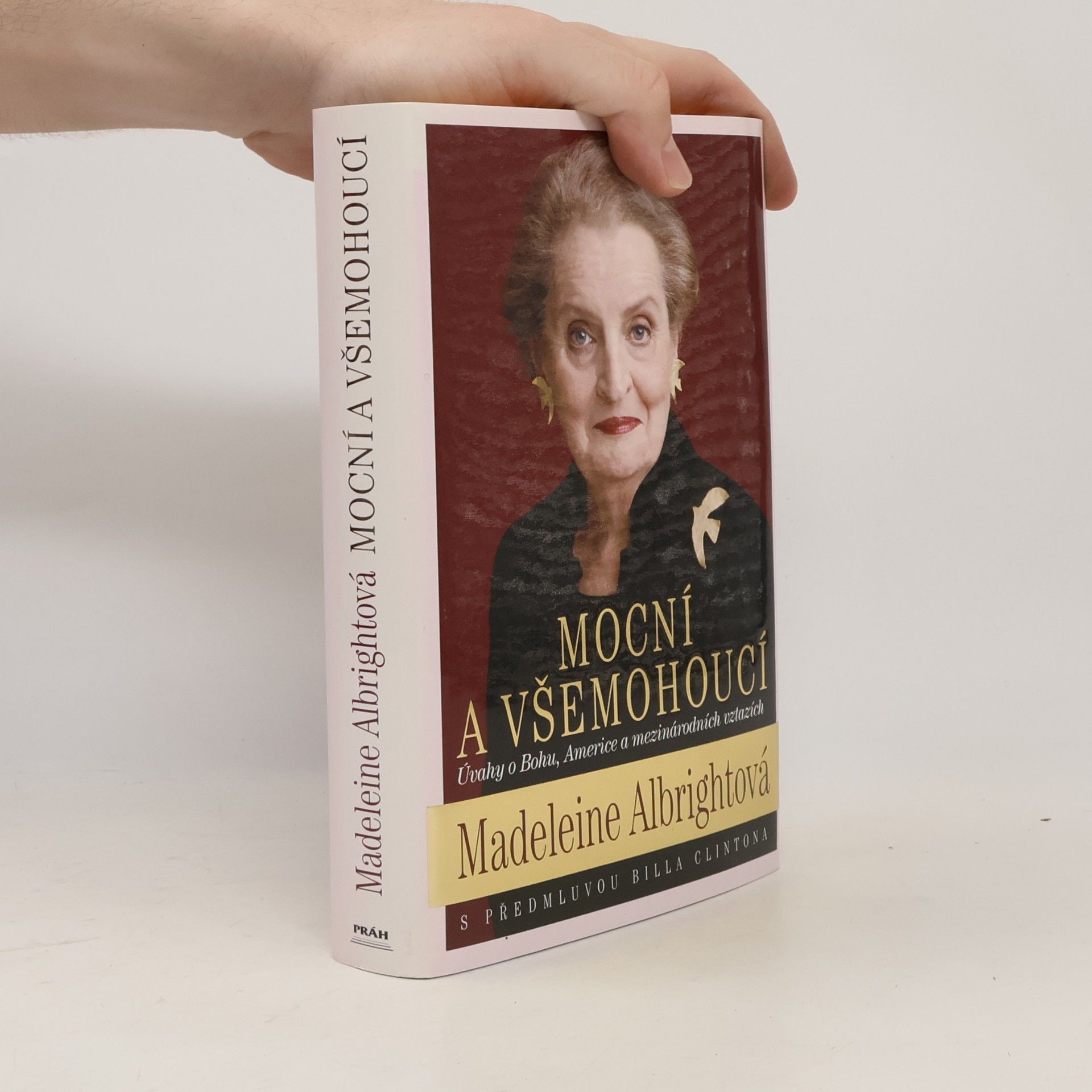 Madeleine Albright Mocní a všemohoucí