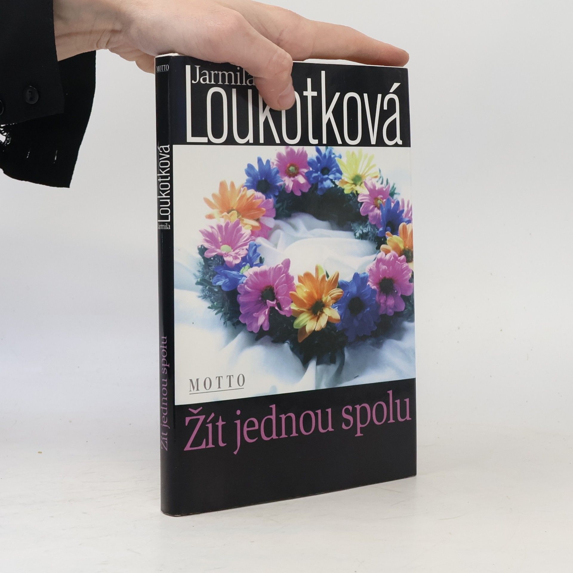 Jarmila Loukotková Žít jednou spolu