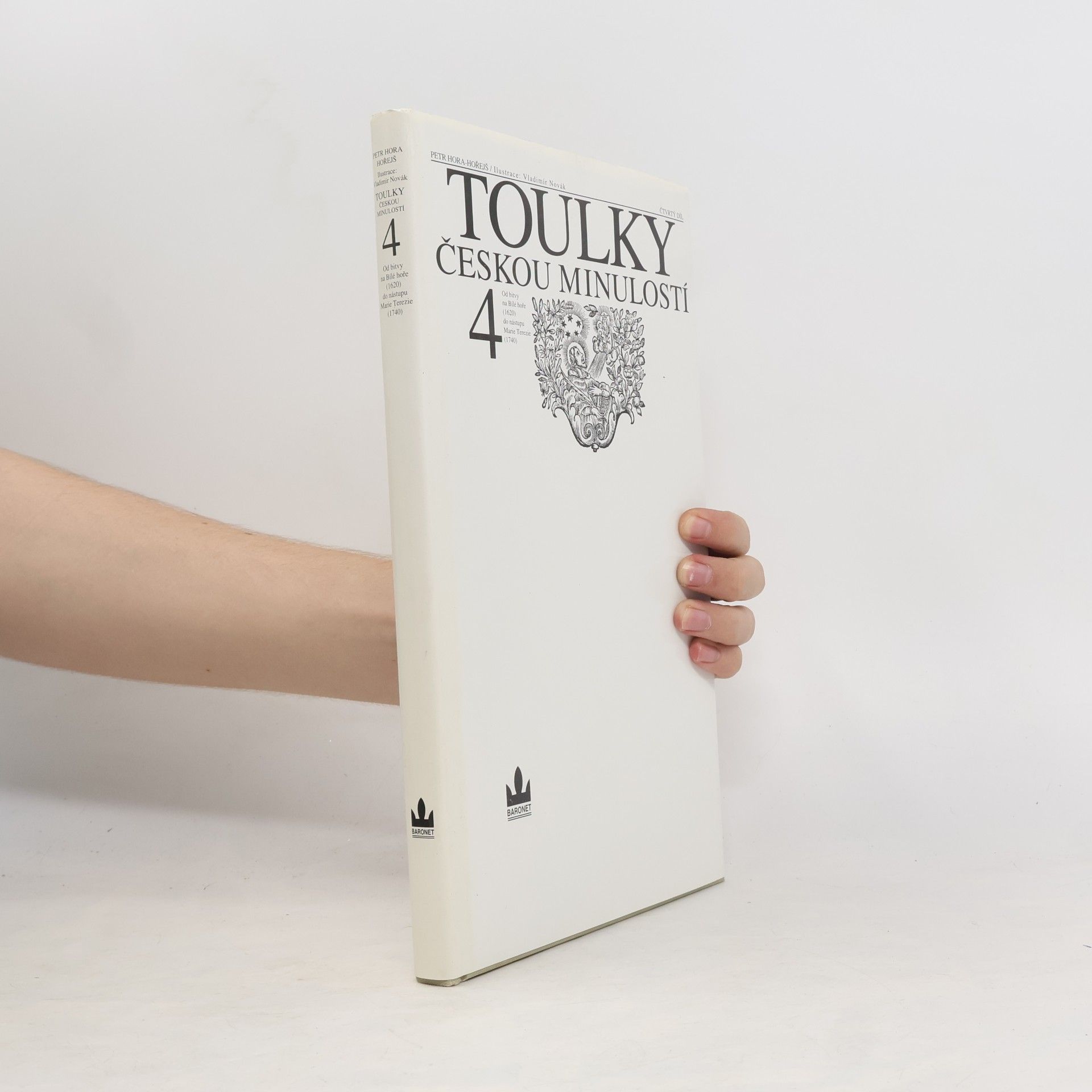 Petr Hořejš Toulky českou minulostí 4