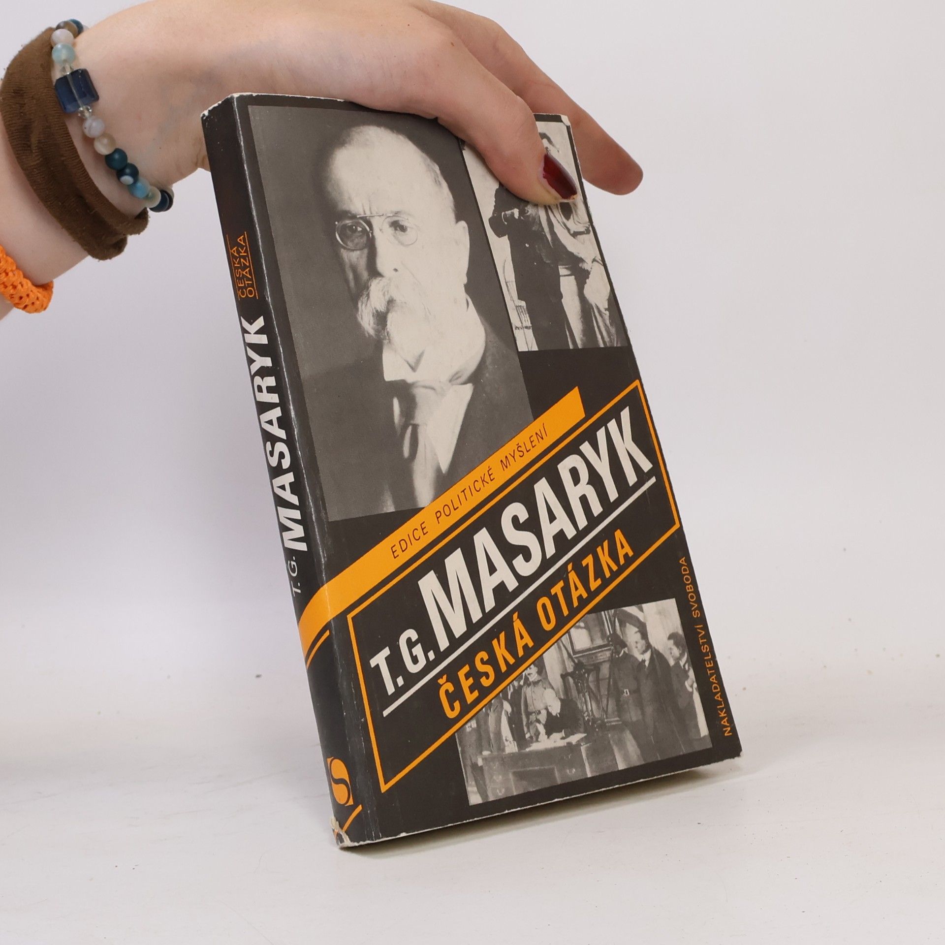 Tomáš Garrigue Masaryk Česká otázka. Naše nynější krize