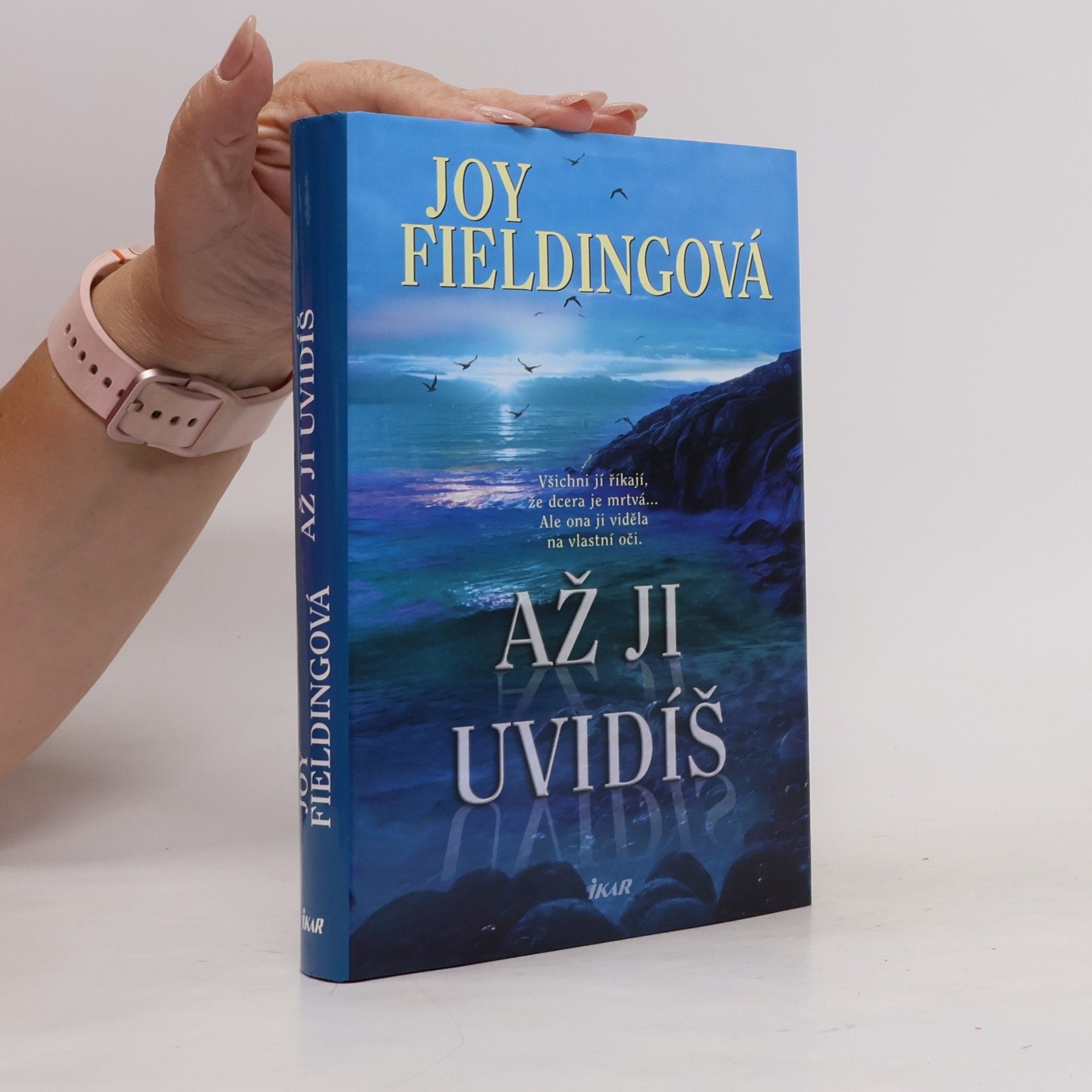 Joy Fielding Až ji uvidíš