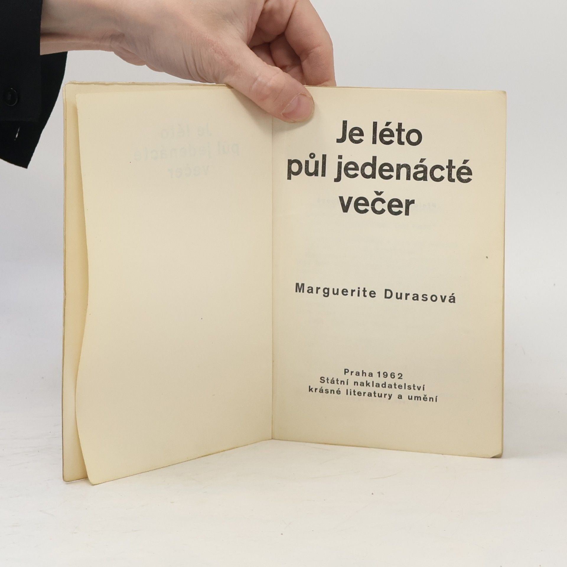 Marguerite Durasová Je léto, půl jedenácté večer