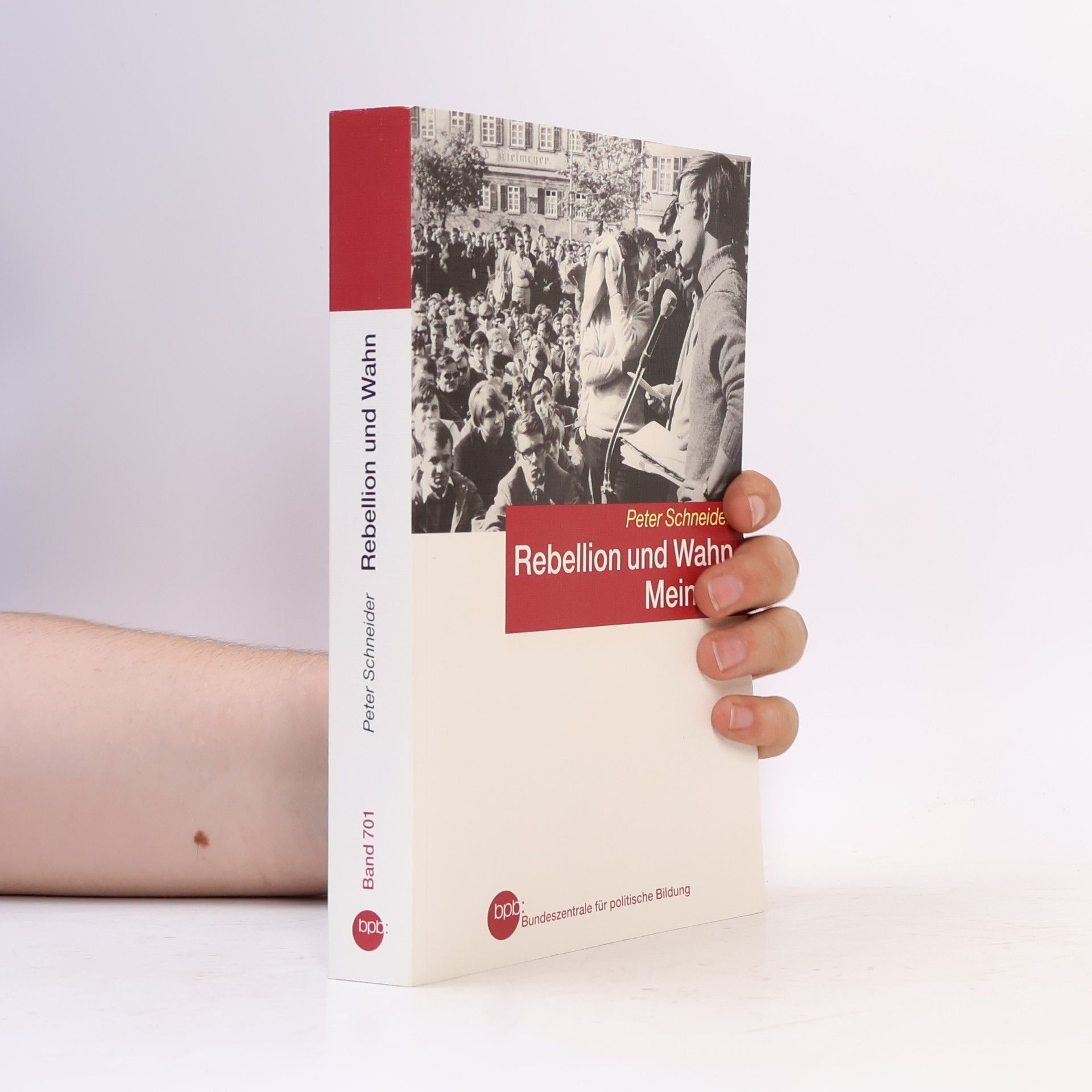 Peter Schneider Rebellion und Wahn