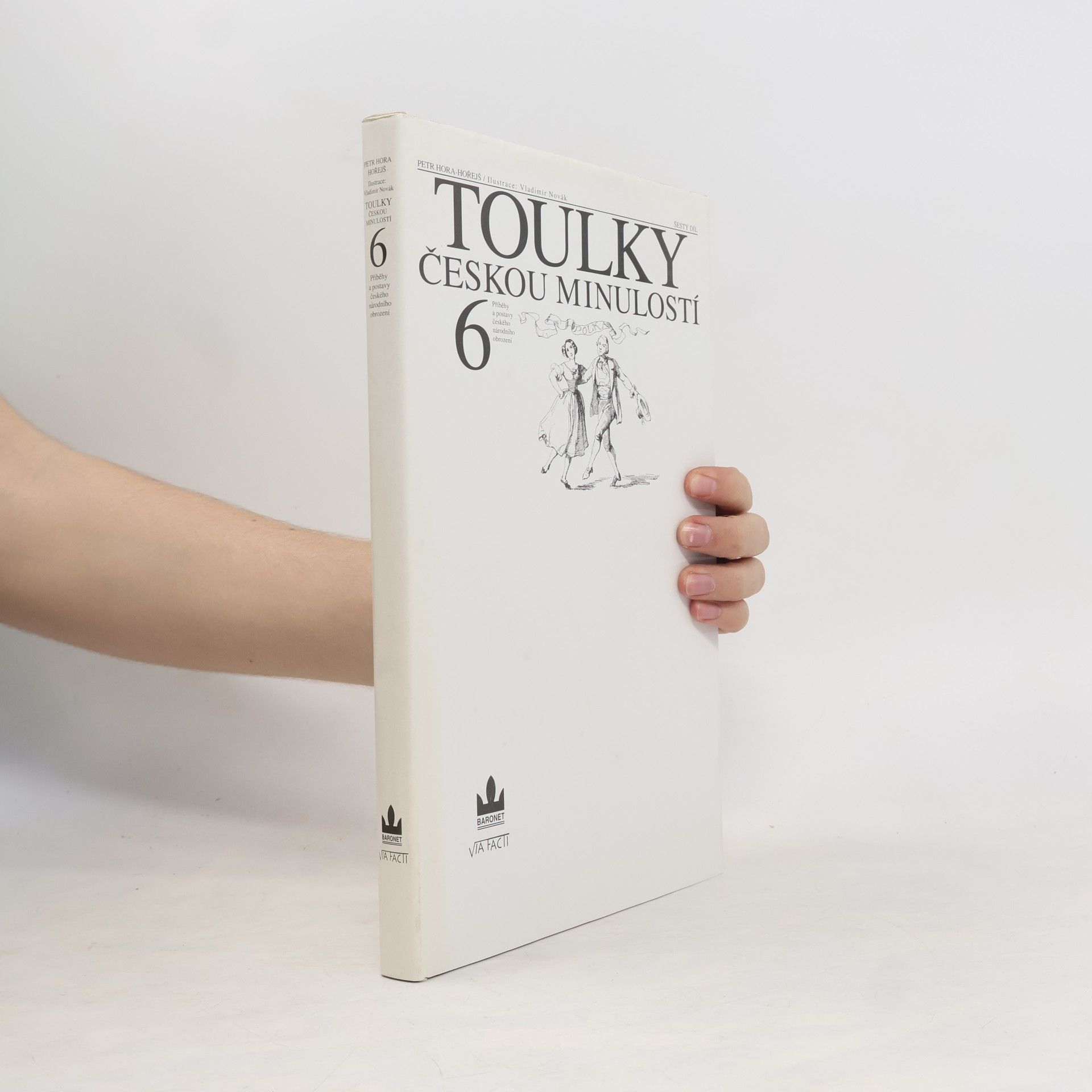 Petr Hořejš Toulky českou minulostí 6