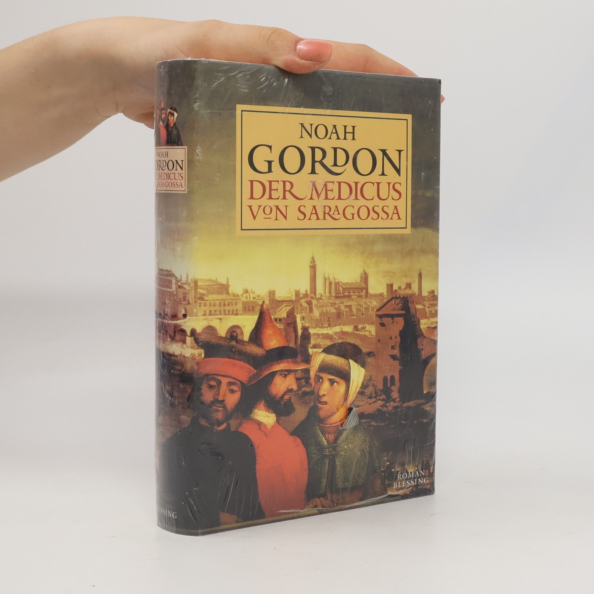 Noah Gordon Der Medicus von Saragossa