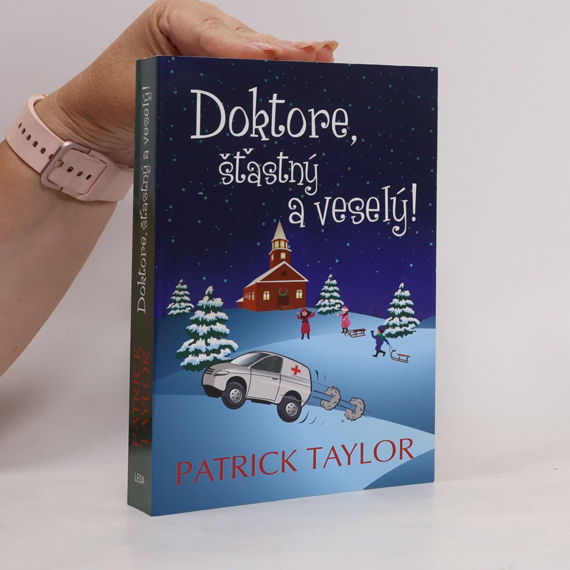 Patrick Taylor Doktore, šťastný a veselý!