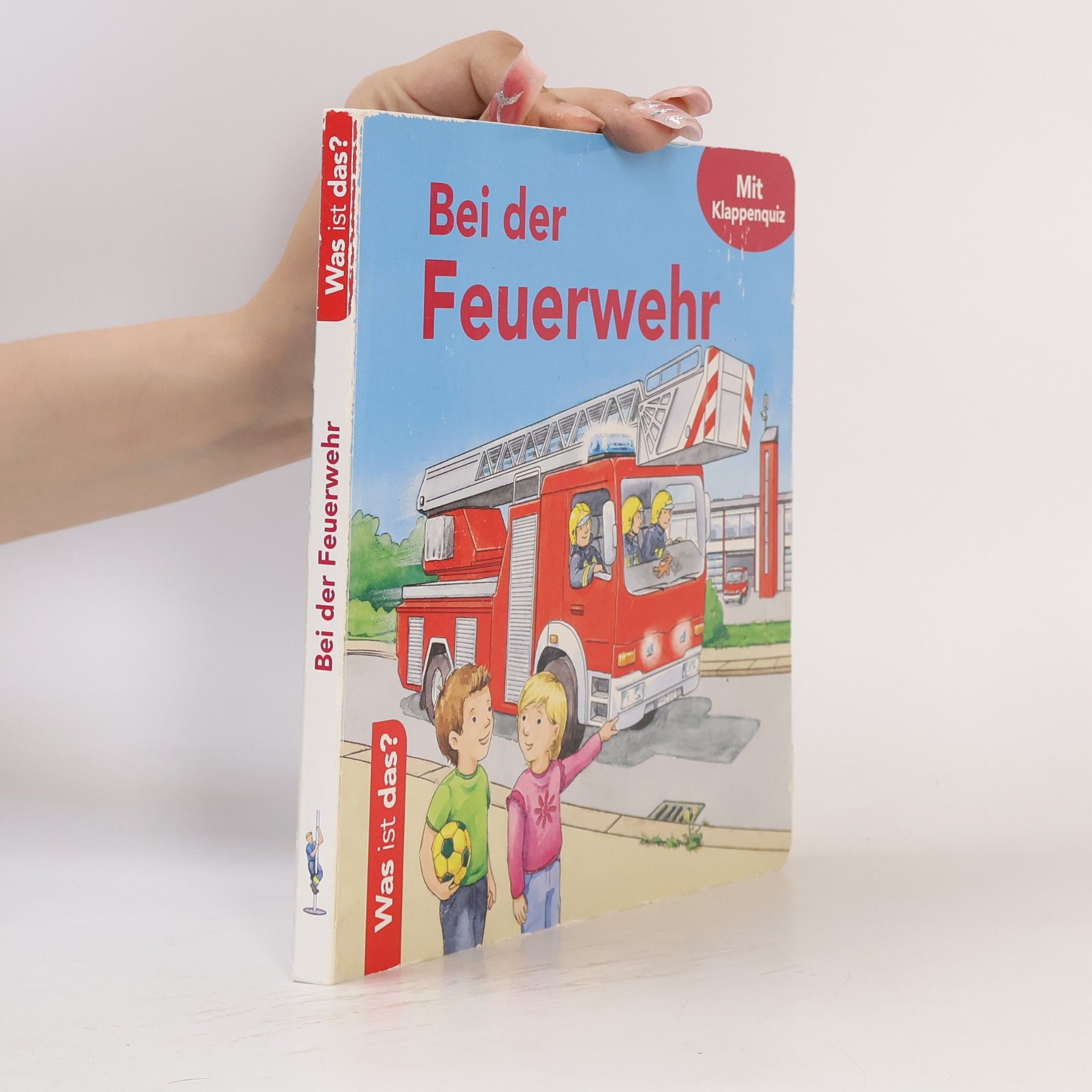 Autorenkollektiv Bei der Feuerwehr