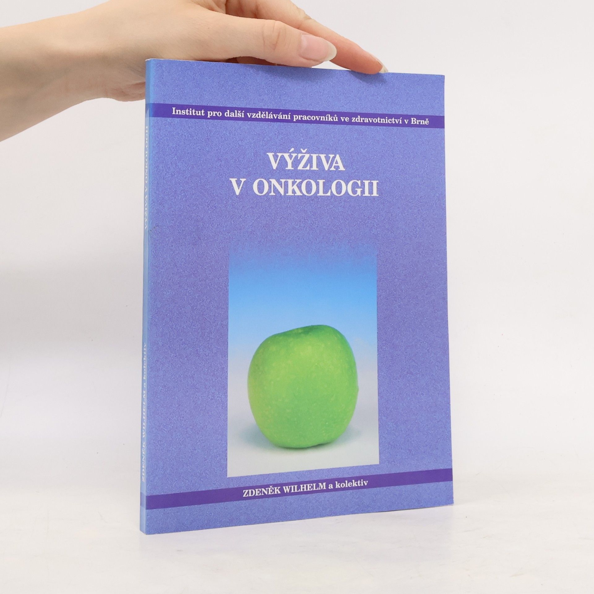 Zdeněk Wilhelm Výživa v onkologii