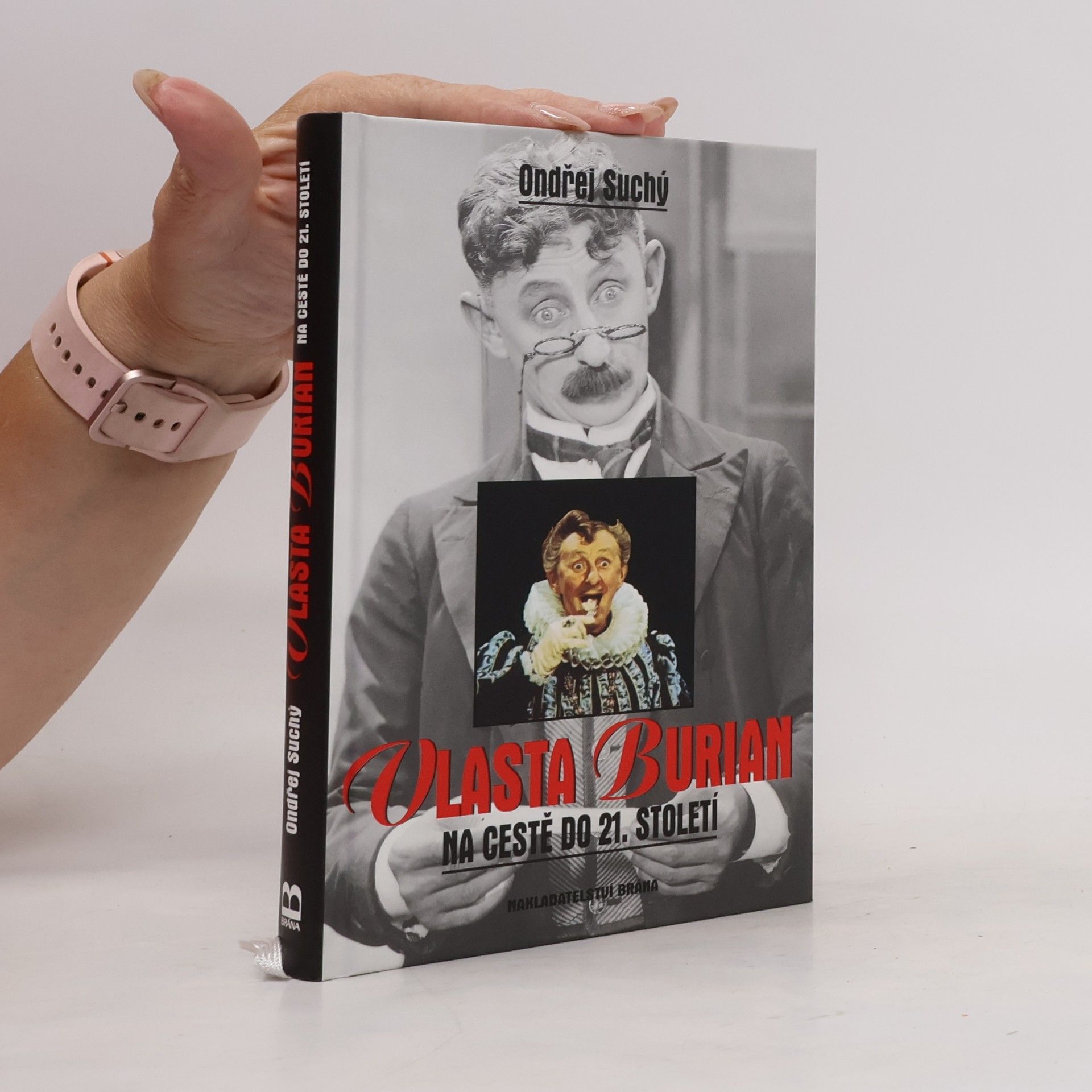 Ondřej Suchý Vlasta Burian : na cestě do 21. století