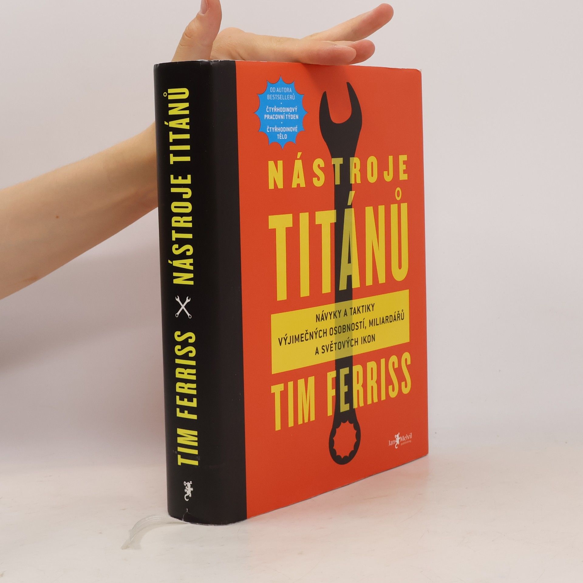 Timothy Ferriss Nástroje titánů. Návyky a taktiky výjimečných osobností, miliardářů a světových ikon