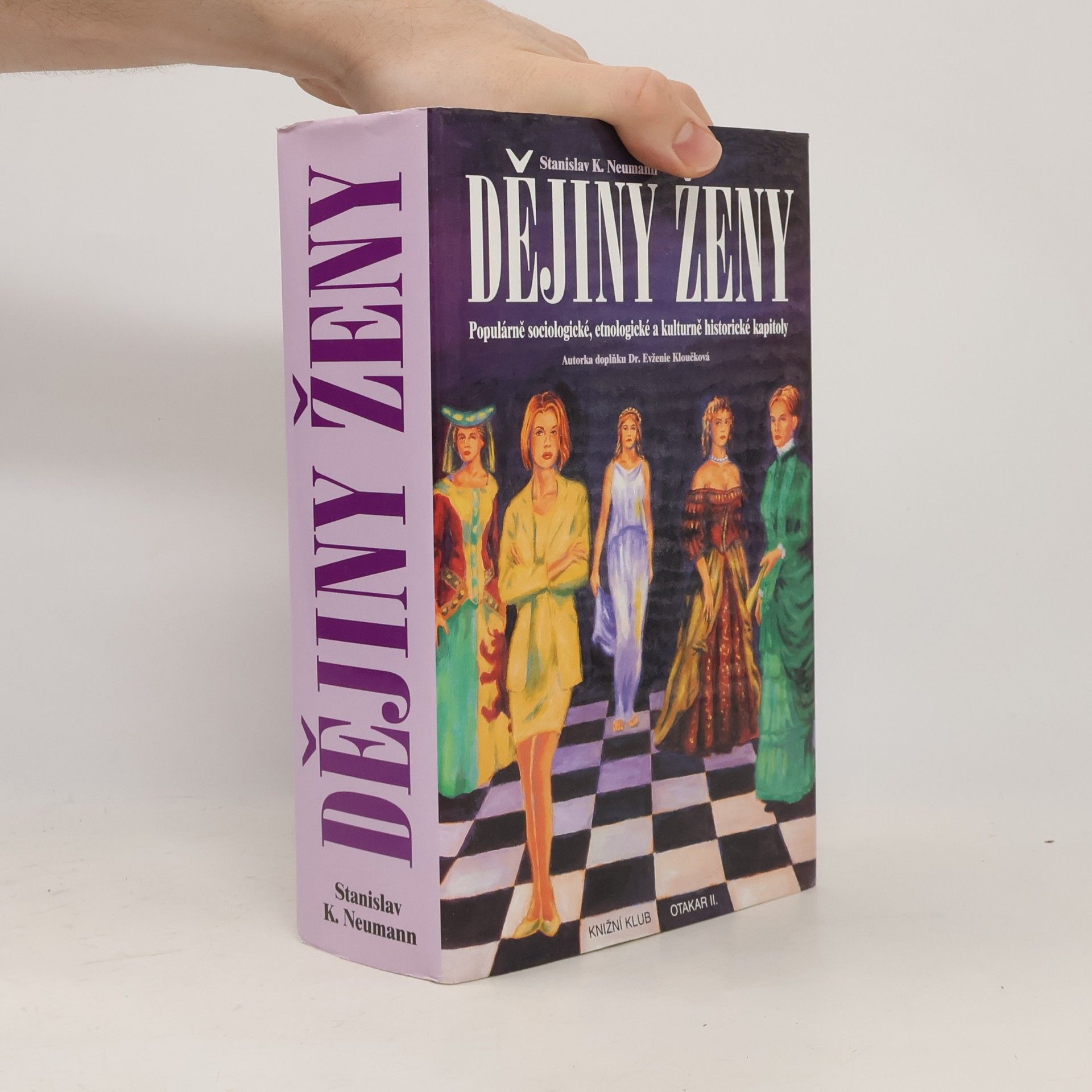 Evženie Kloučková Dějiny ženy: Populárně sociologické, etnologické a kulturně historické kapitoly