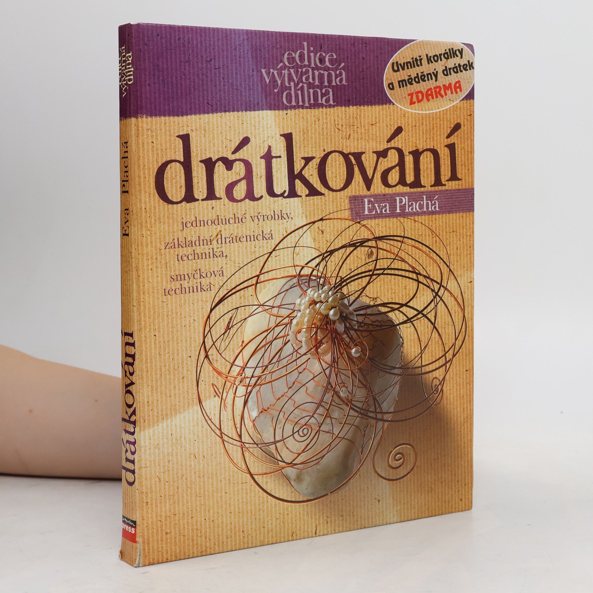 Eva Plachá Dörflová Drátkování