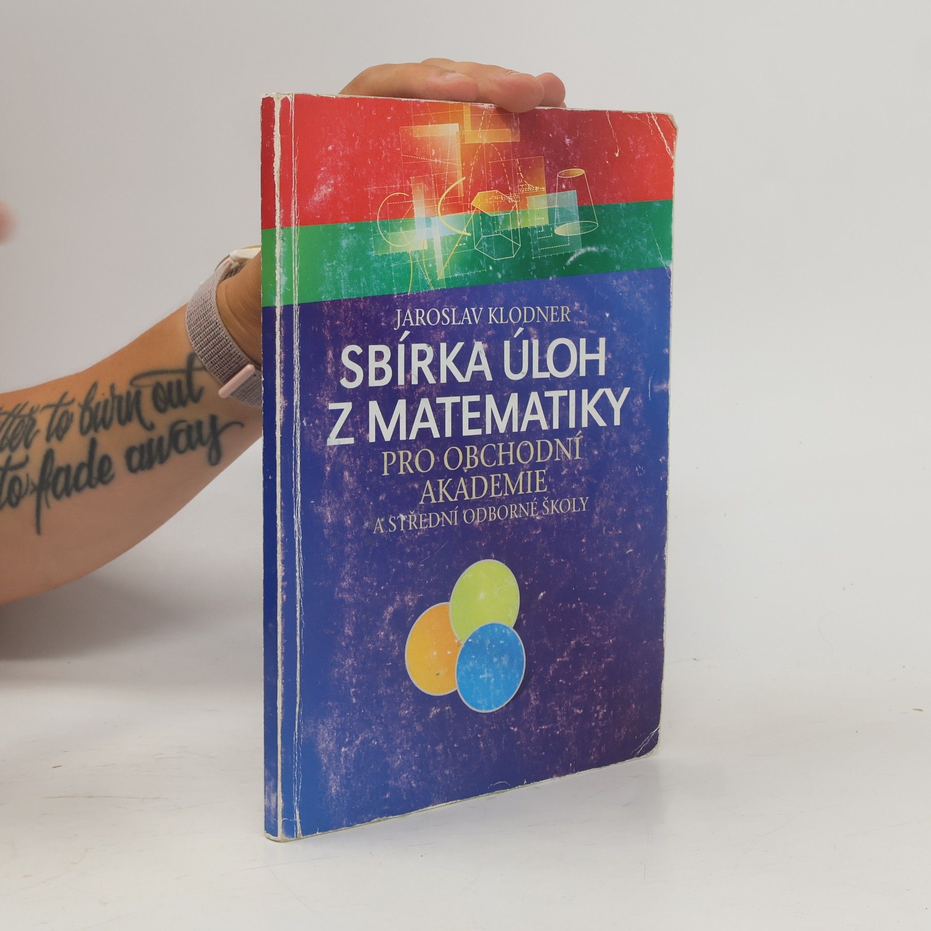 Jaroslav Klodner Sbírka úloh z matematiky pro obchodní akademie a střední odborné školy