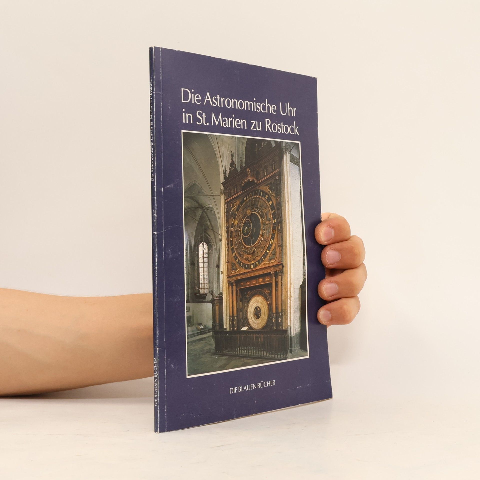 Manfred Schukowski Die astronomische Uhr in St. Marien zu Rostock