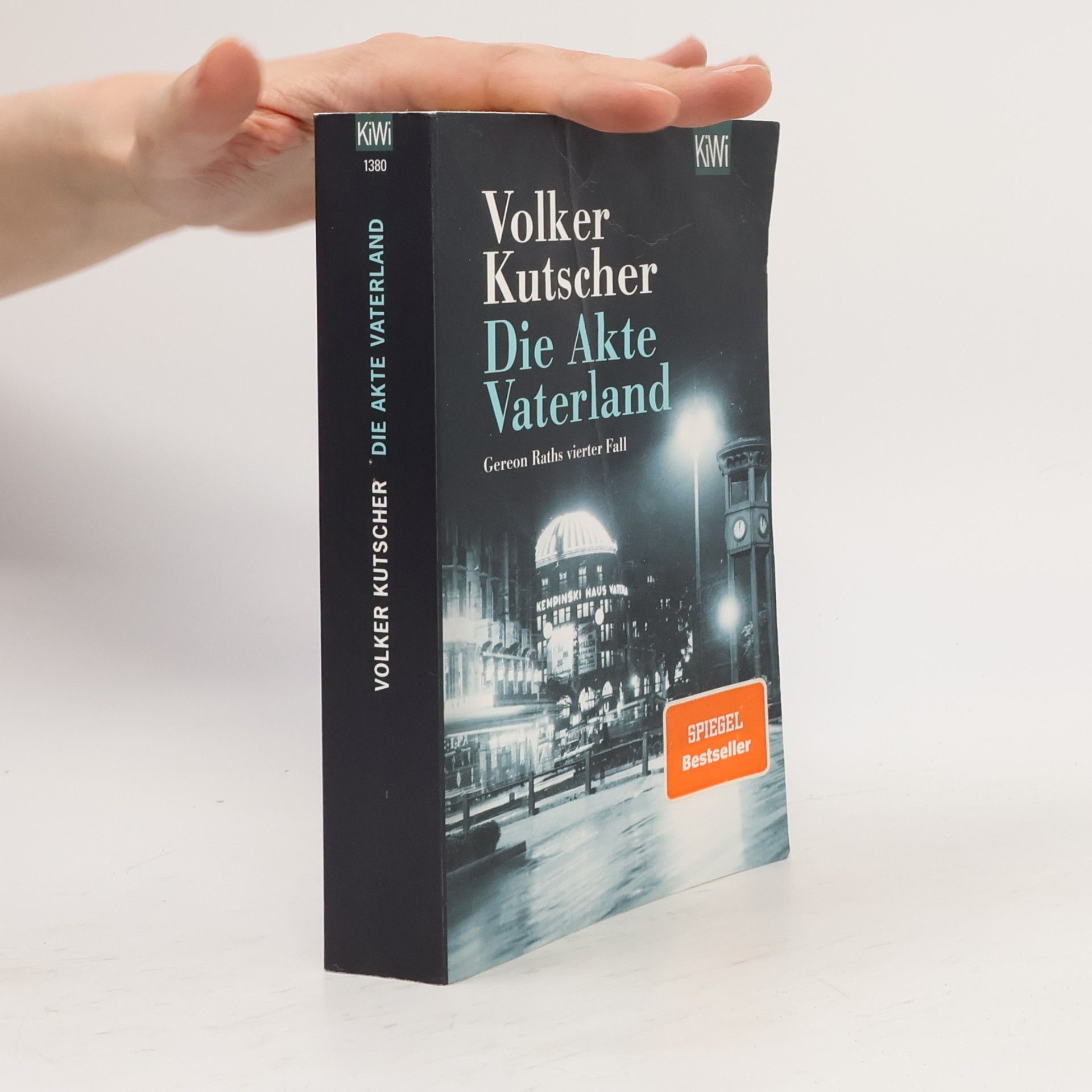 Volker Kutscher Die Akte Vaterland : Gereon Raths vierter Fall