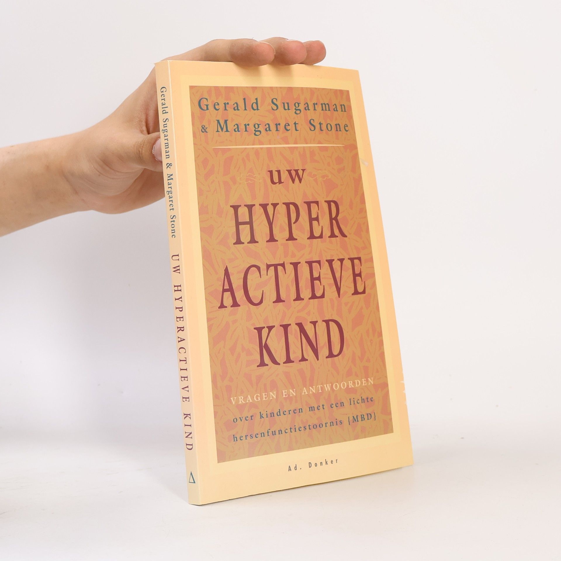 Mens en gedrag: Uw hyperactieve kind