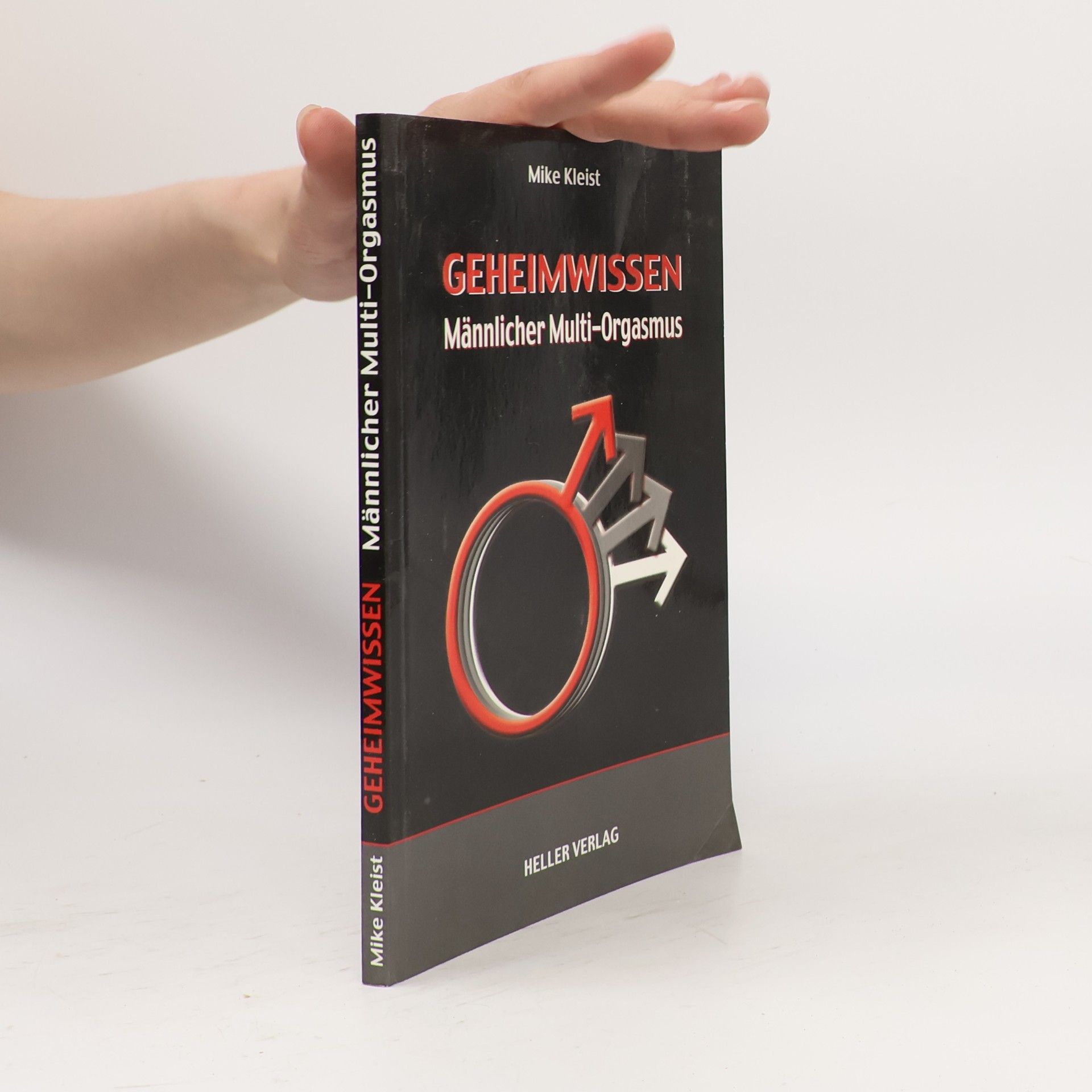 Mike Kleist Geheimwissen: Männlicher Multi-Orgasmus