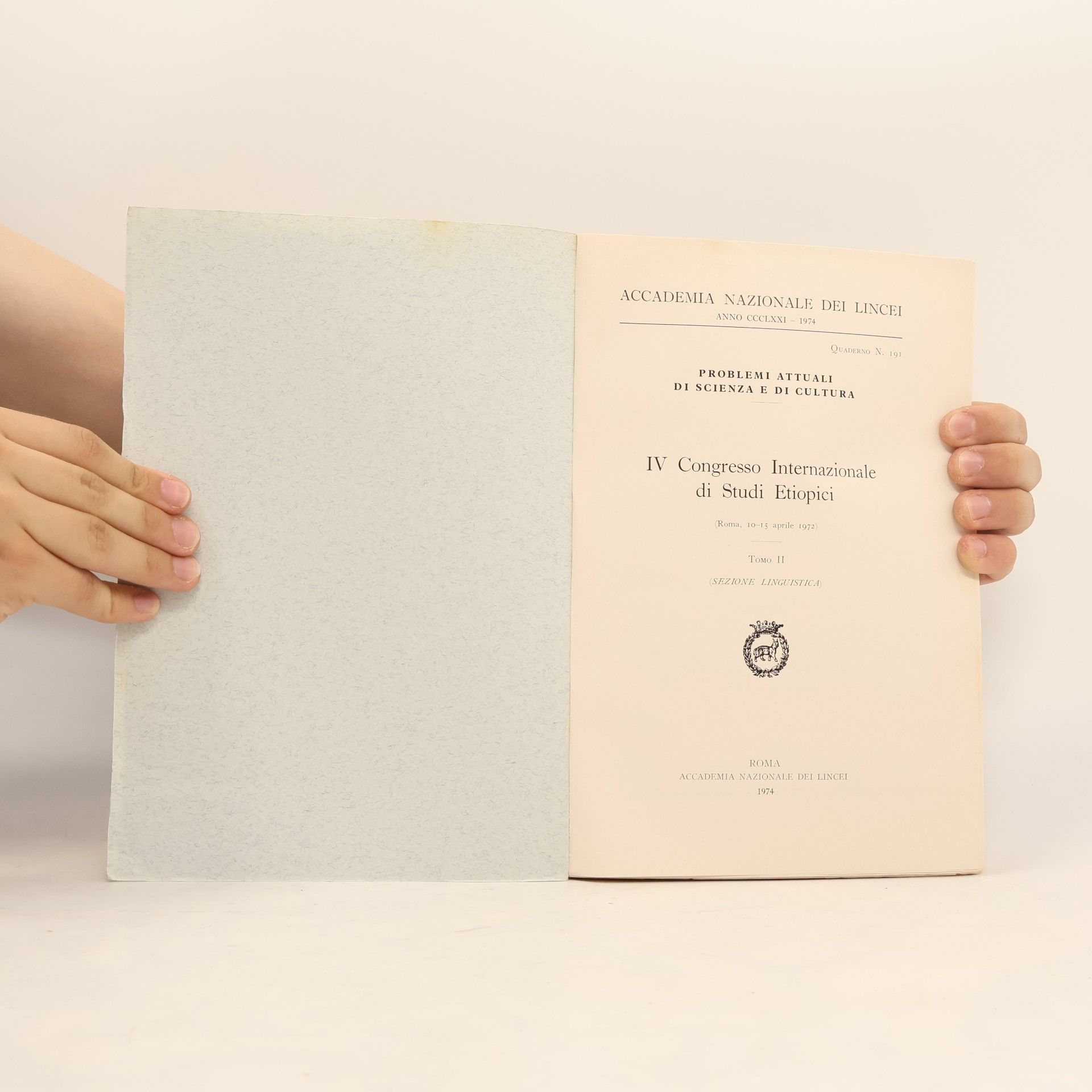 Autorenkollektiv Problemi attuali di scienza e di cultura 191. IV. Congresso internazionale di studi etiopici. Tomo II. Sezione linguistica