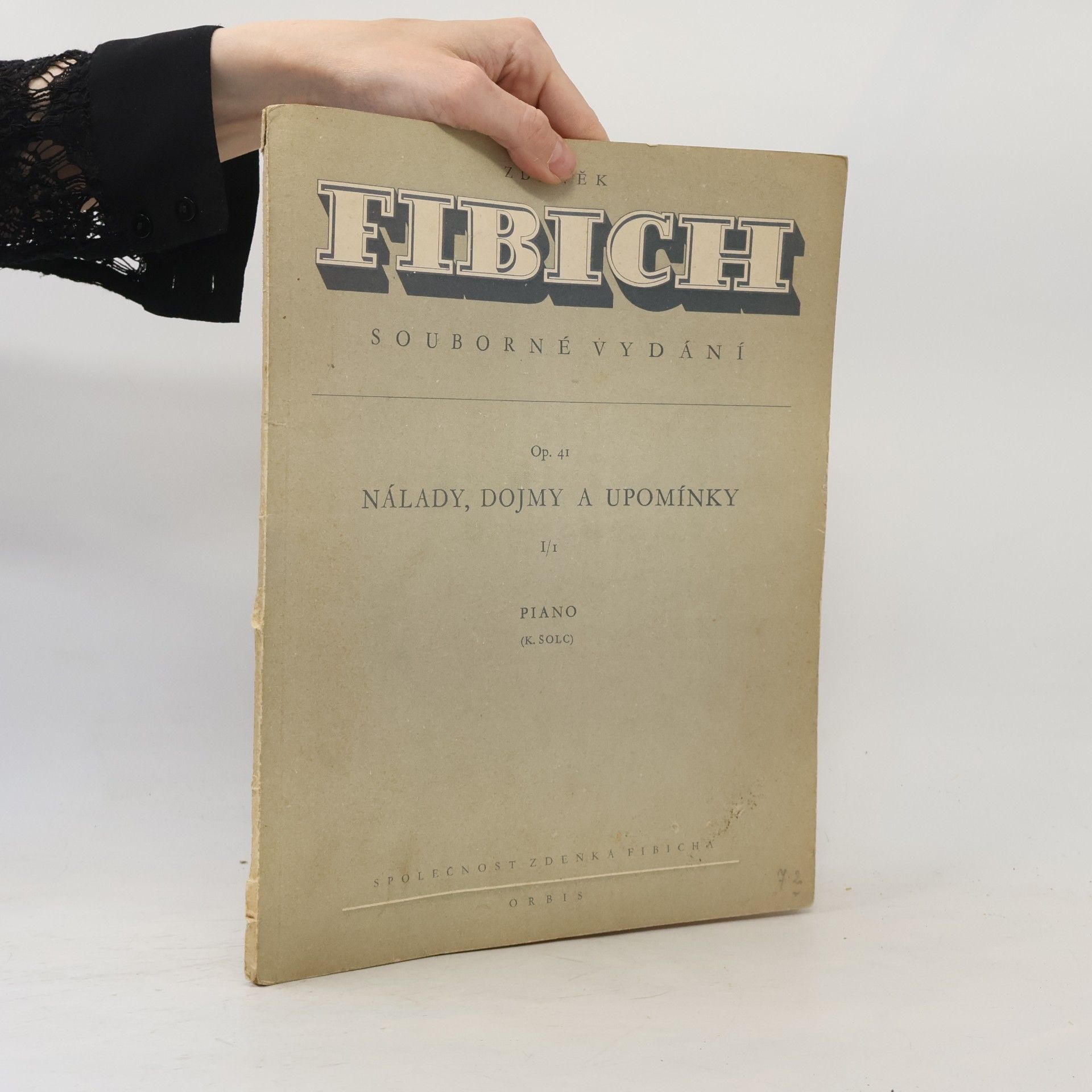 Zdeněk Fibich Nálady, dojmy a upomínky. Op. 41 I/I
