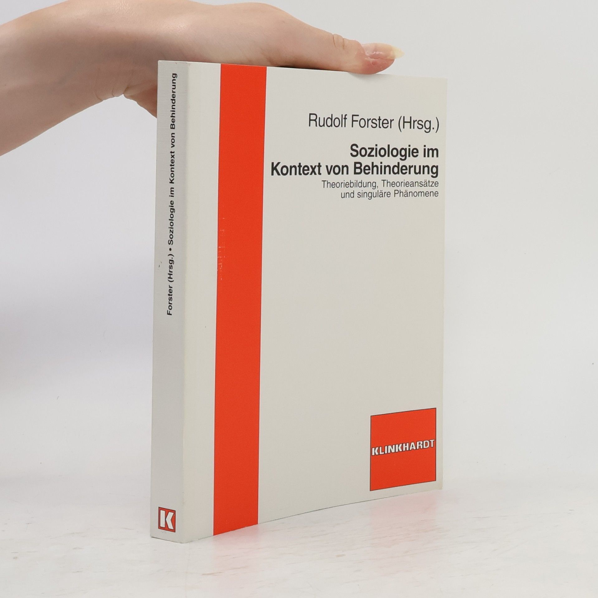 Rudolf Forster Soziologie im Kontext von Behinderung