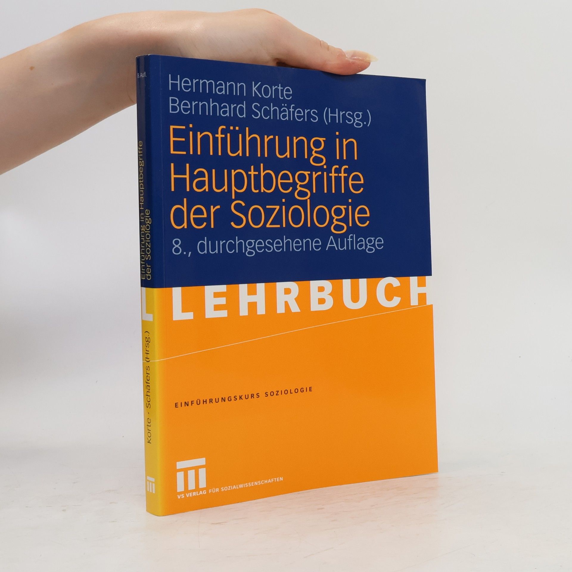 Bernhard Schäfers Universitätstaschenbücher: Einführung in Hauptbegriffe der Soziologie - 8., durchgesehene Auflage