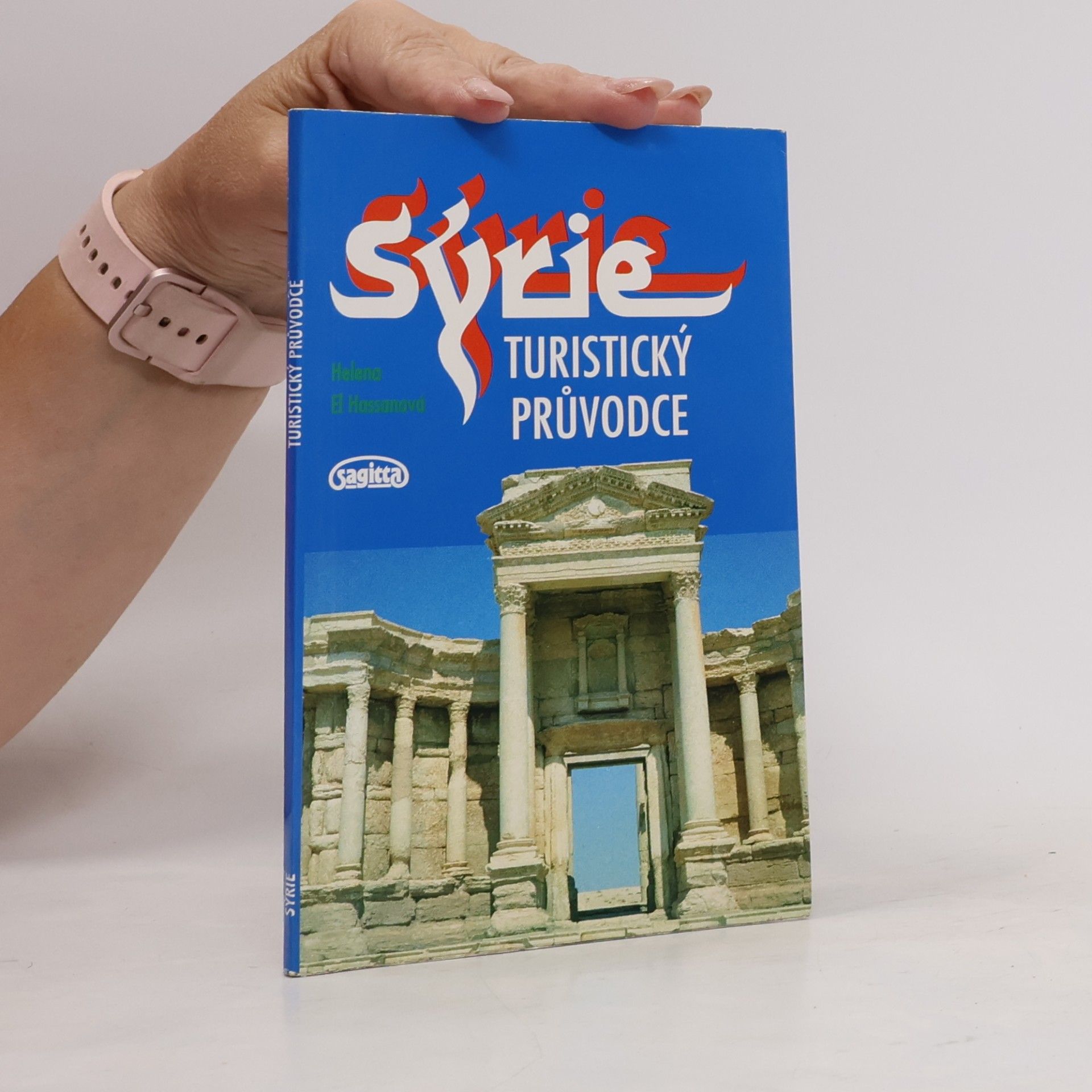 Věra Šimůnková Sýrie. Turistický průvodce