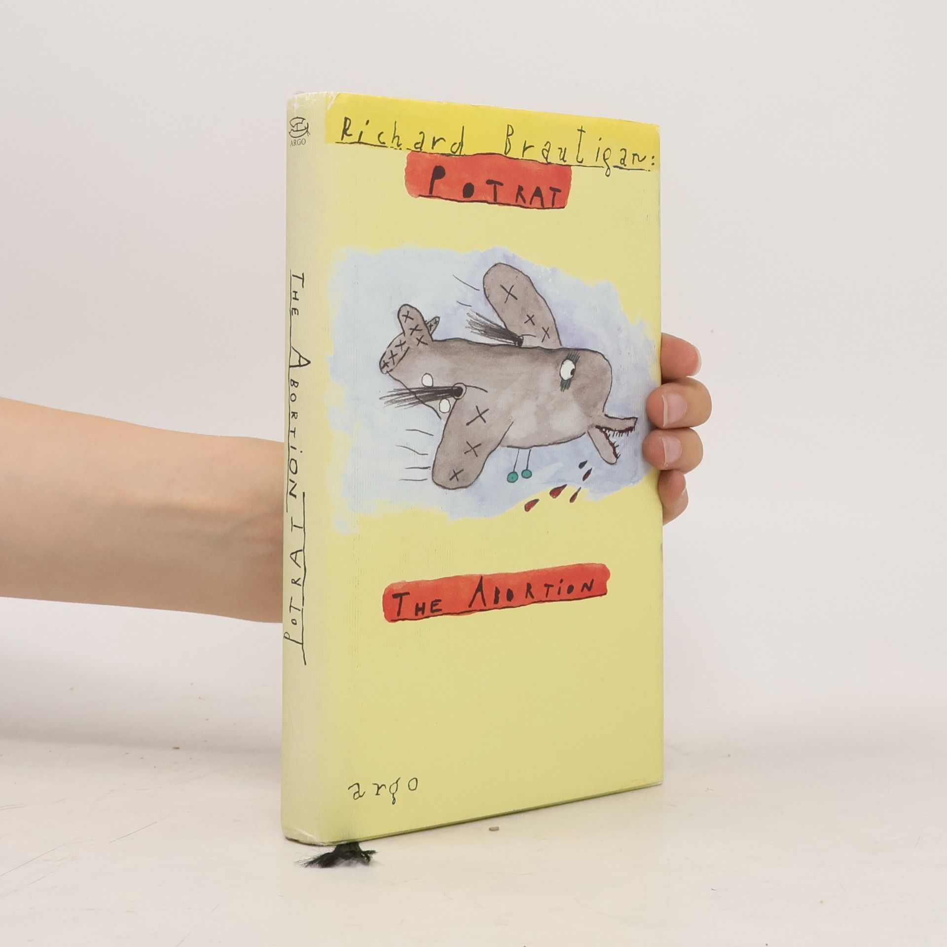 Richard Brautigan Potrat = The Abortion
