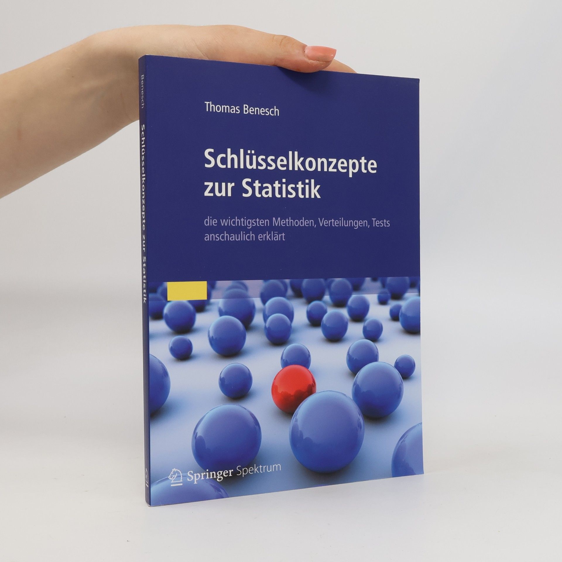 Thomas Benesch Schlüsselkonzepte zur Statistik