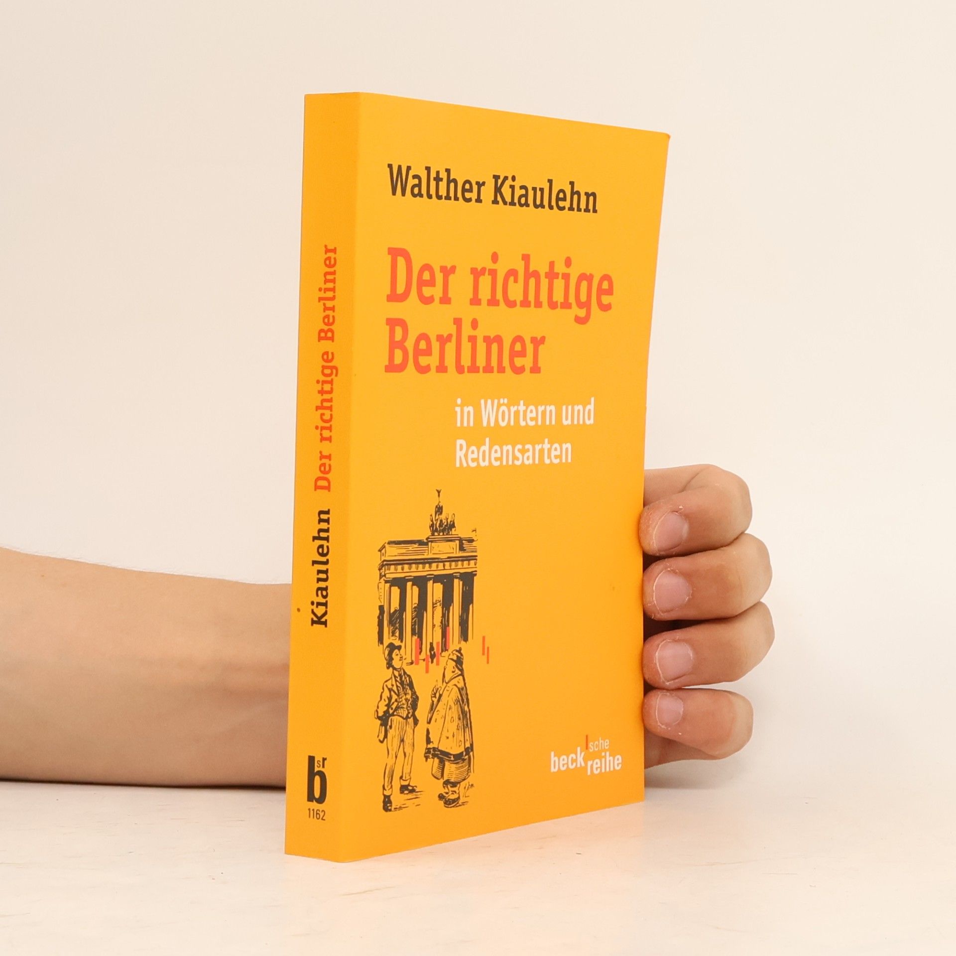 Hans Meyer Beck'sche Reihe: Der richtige Berliner in Wörtern und Redensarten