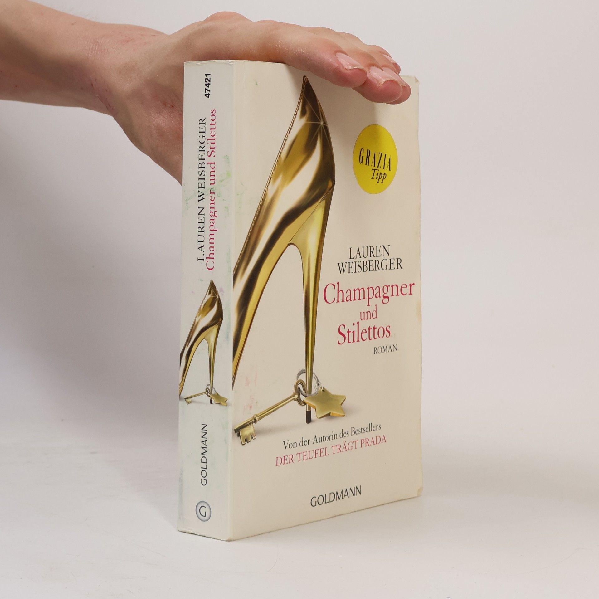 Lauren Weisberger Champagner und Stilettos