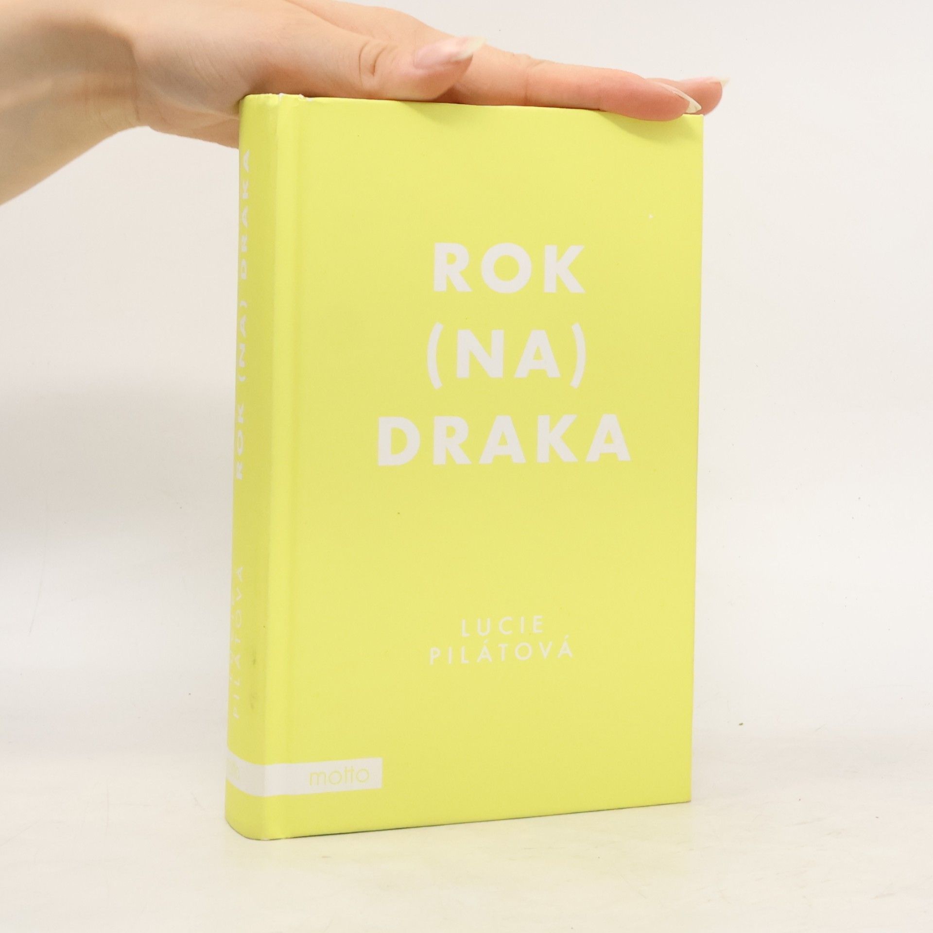 Lucie Pilátová Rok (na) draka