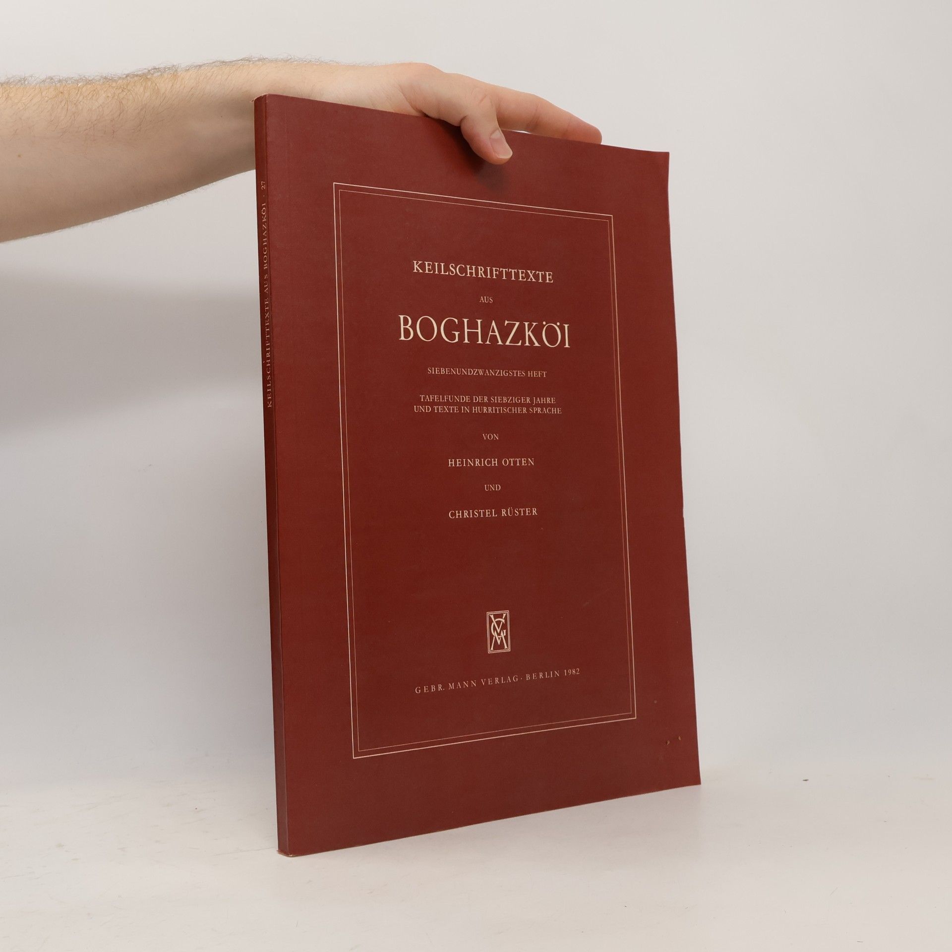Christel Rüster Keilschrifttexte aus Boghazköi