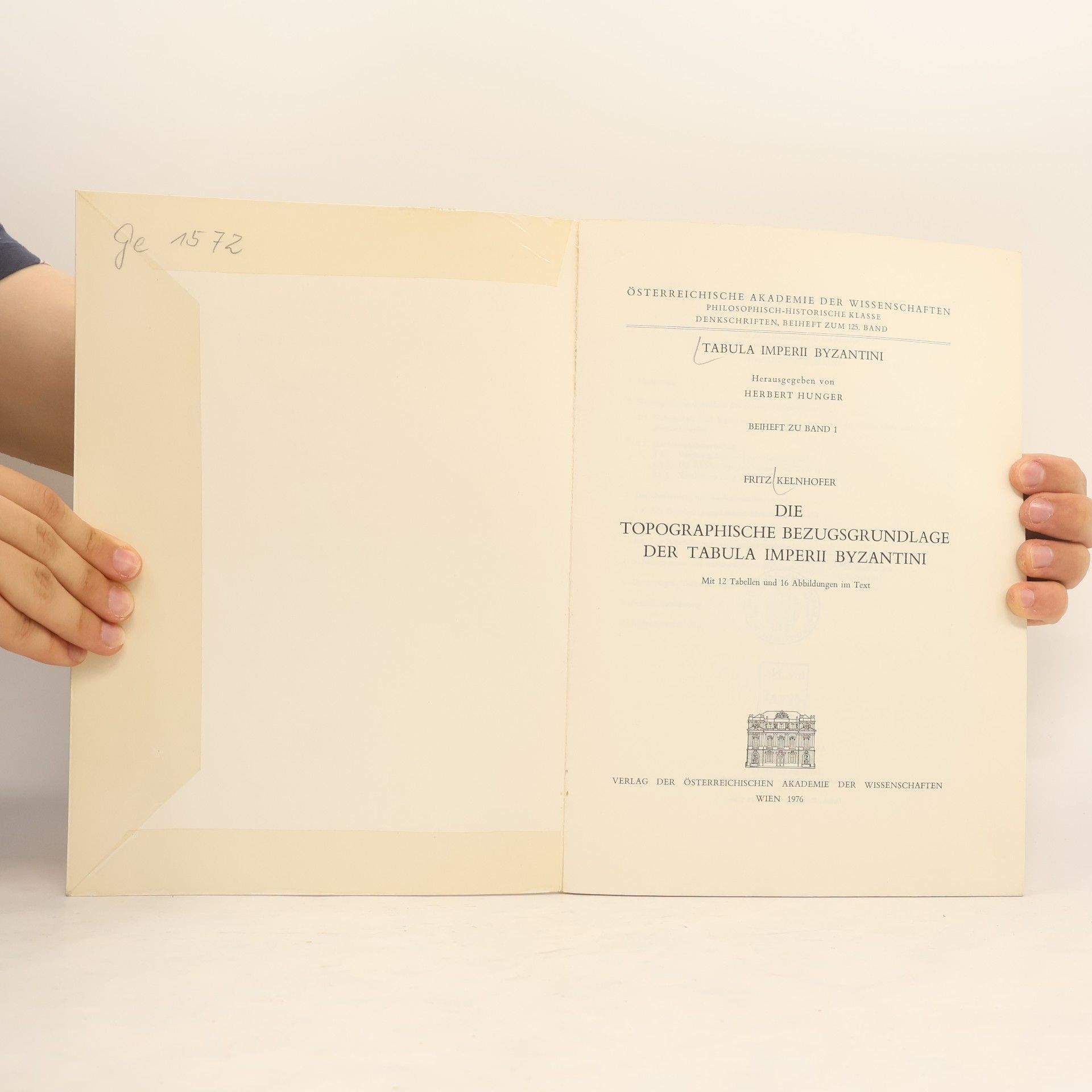 Fritz Kelnhofer Die topographische Bezugsgrundlage der Tabula Imperii Byzantini