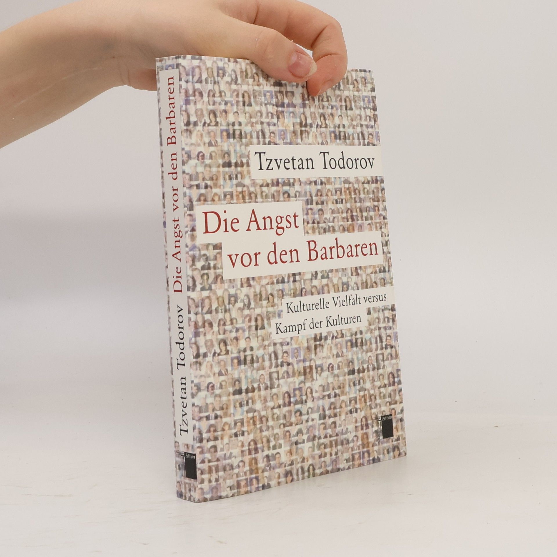 Tzvetan Todorov Die Angst vor den Barbaren