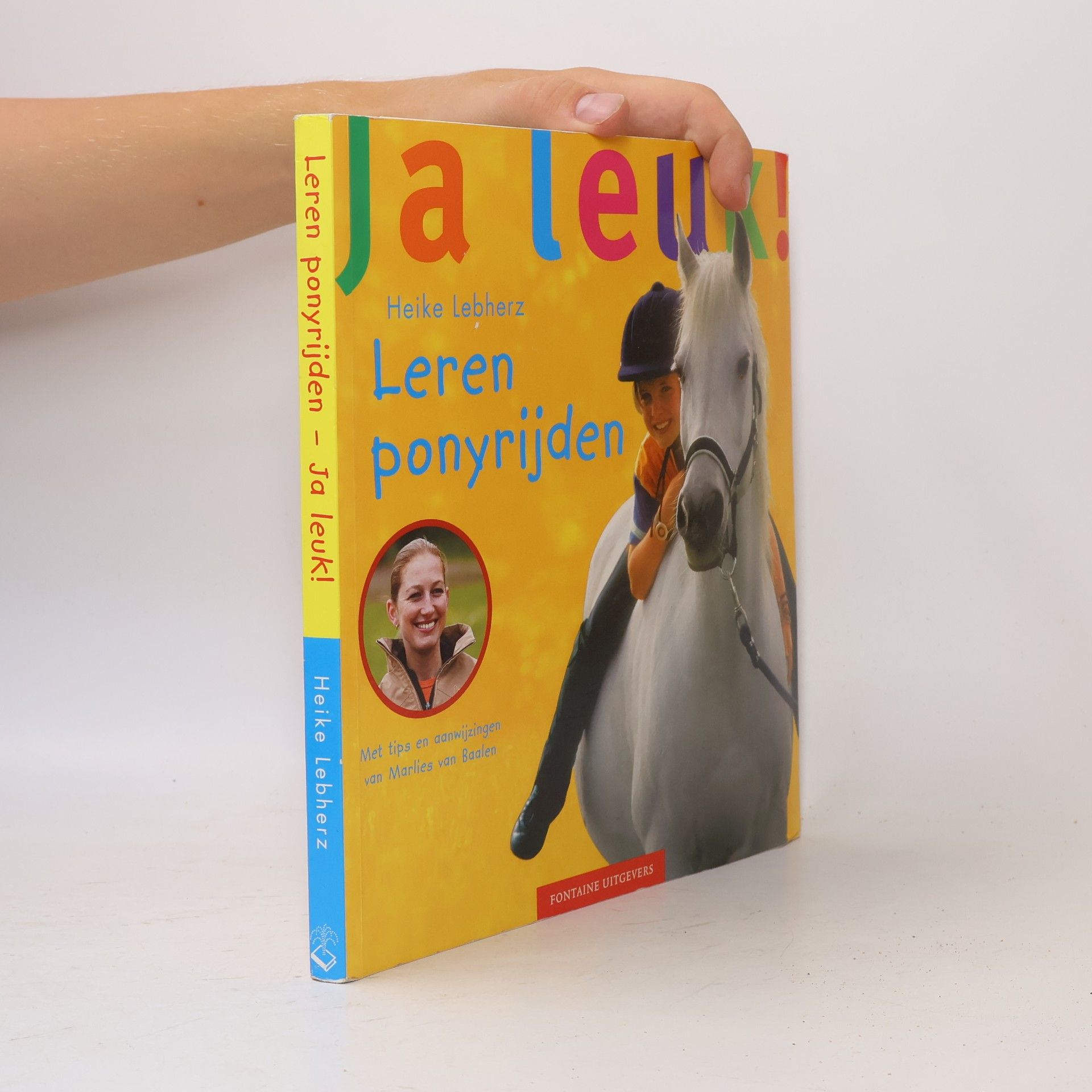 Marlies van Baalen Ja leuk! Leren ponyrijden