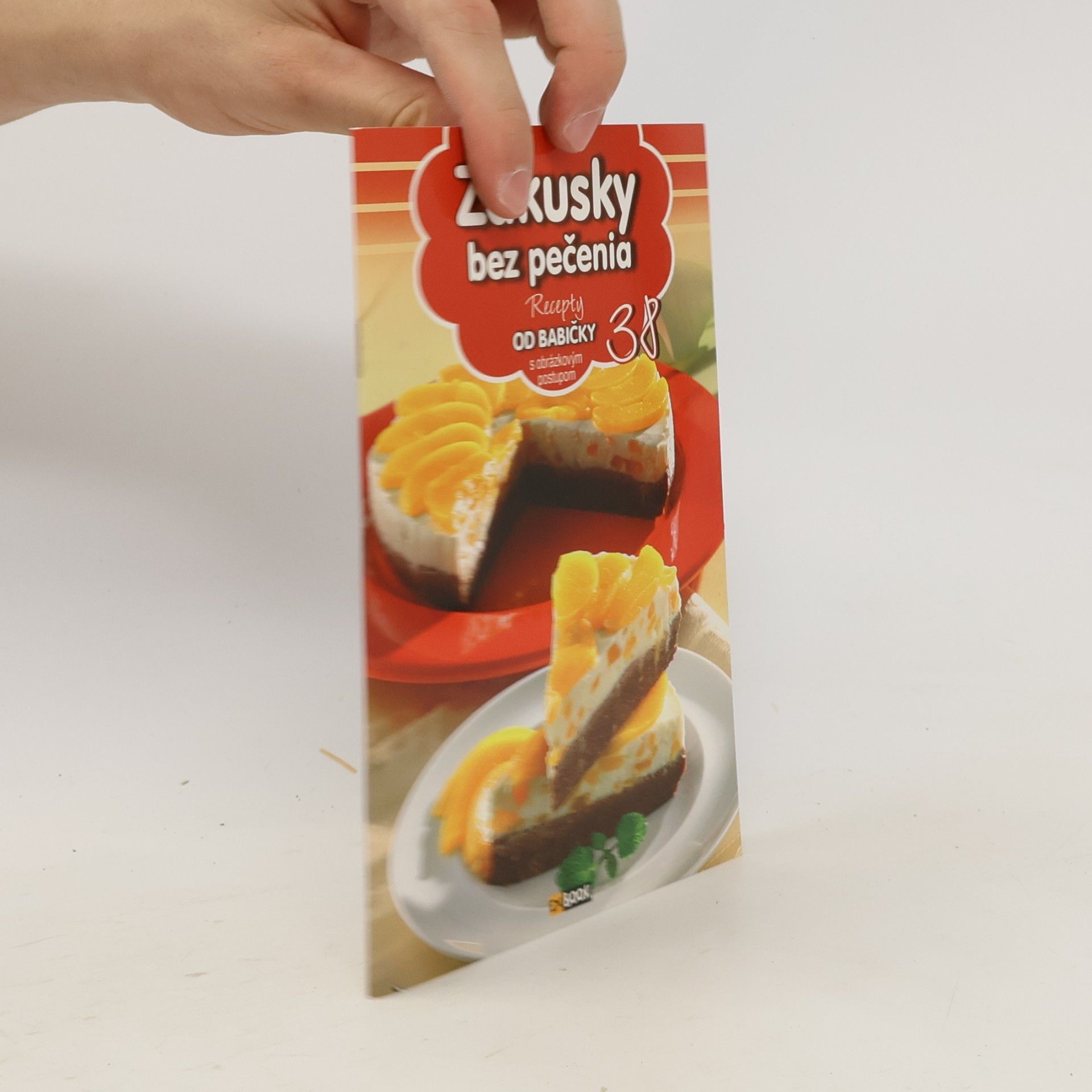Kolektiv autorů Zákusk bez pečenia 38