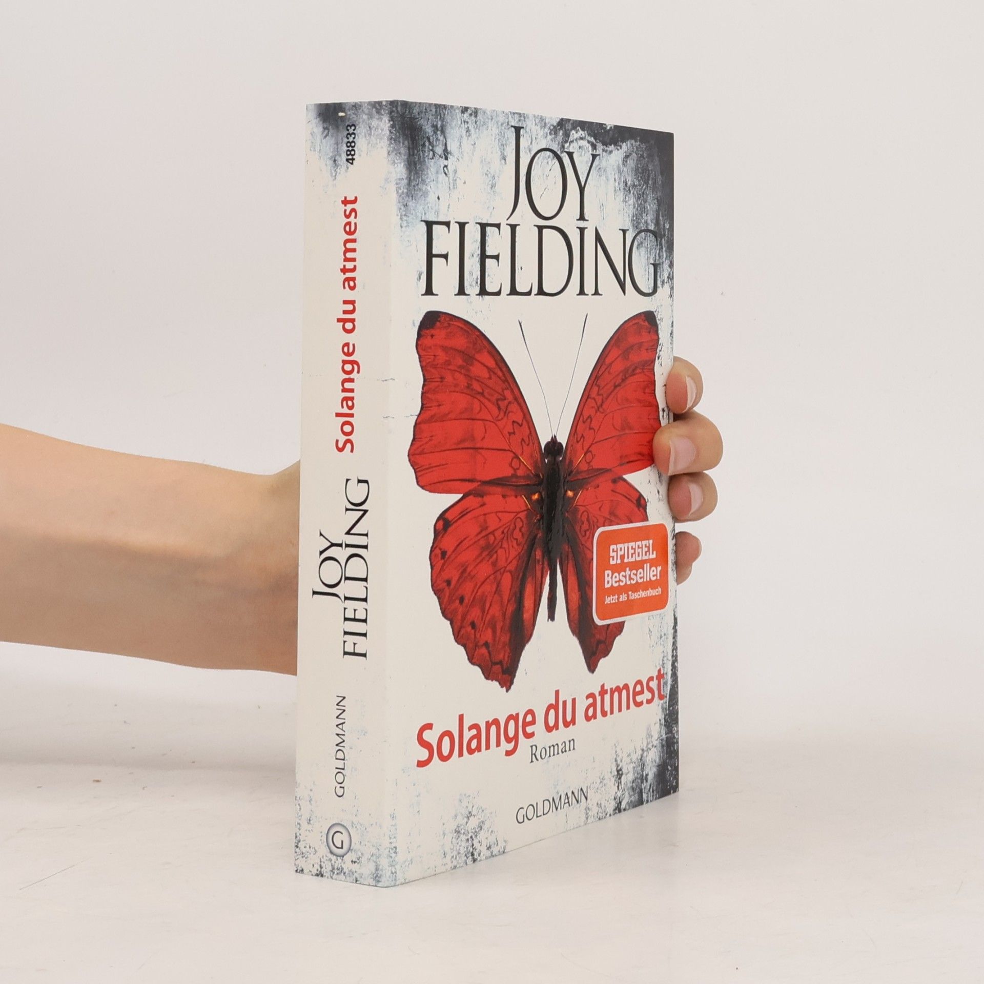 Joy Fielding Solange du atmest