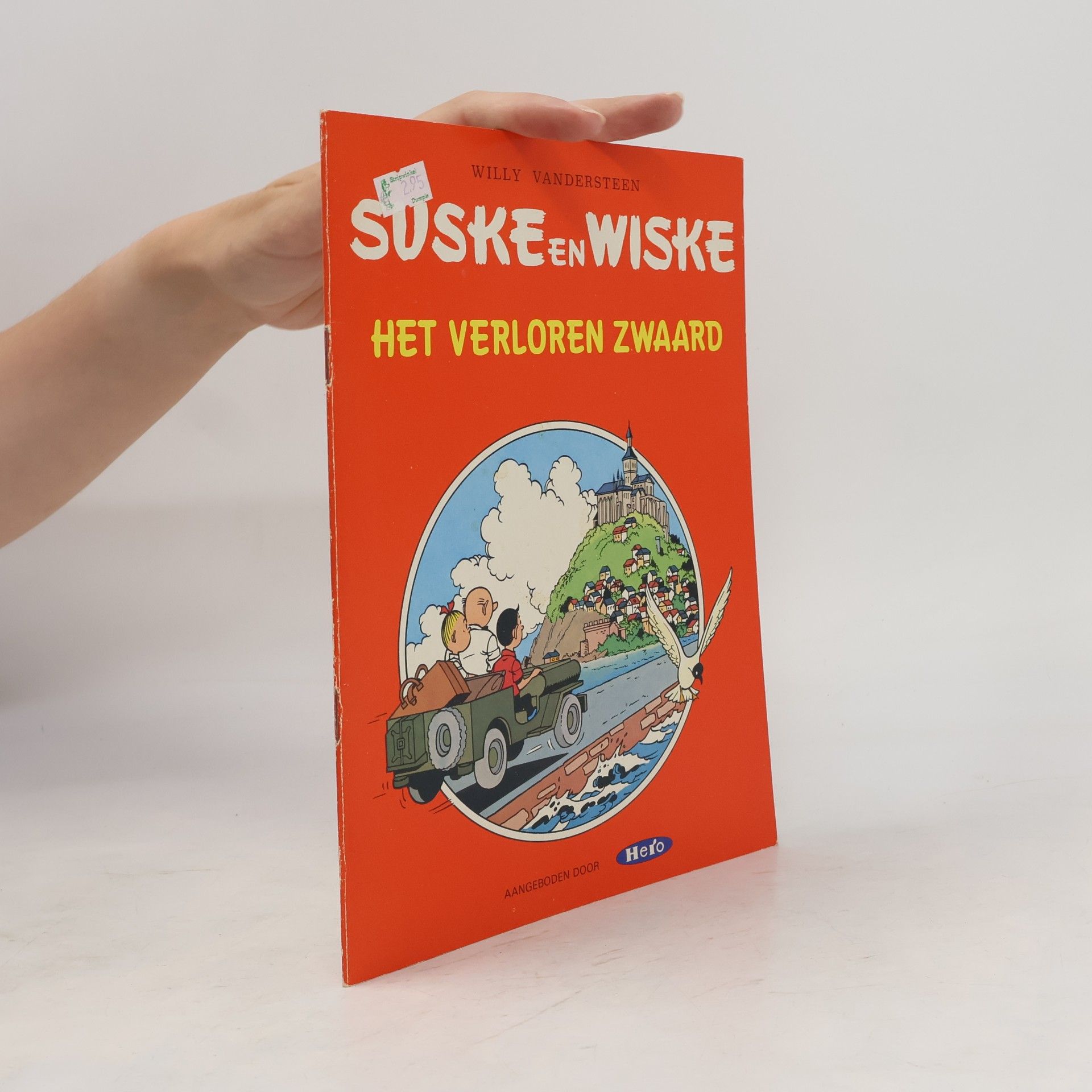 Willy Vandersteen Suske en Wiske. Het verloren zwaard