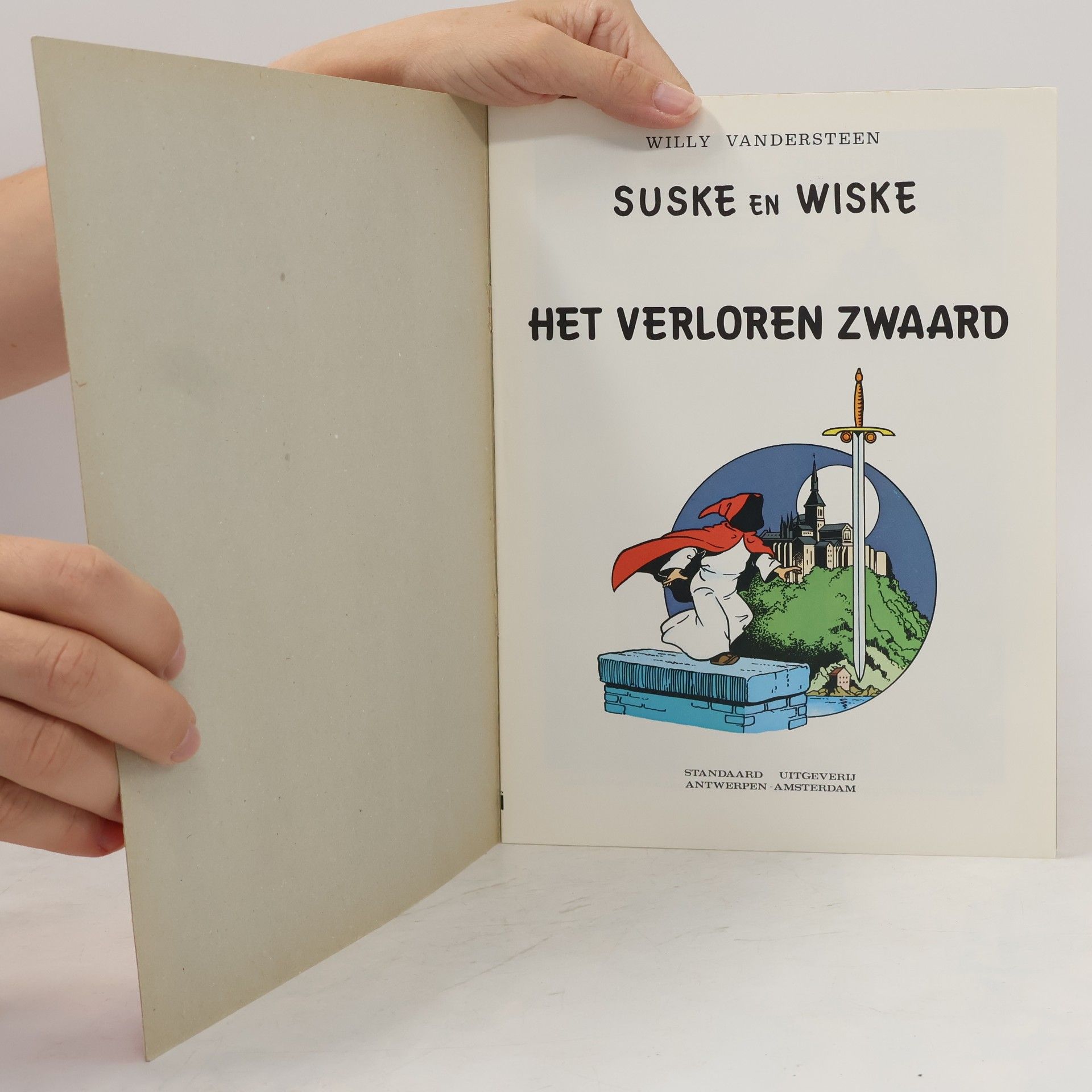 Willy Vandersteen Suske en Wiske. Het verloren zwaard