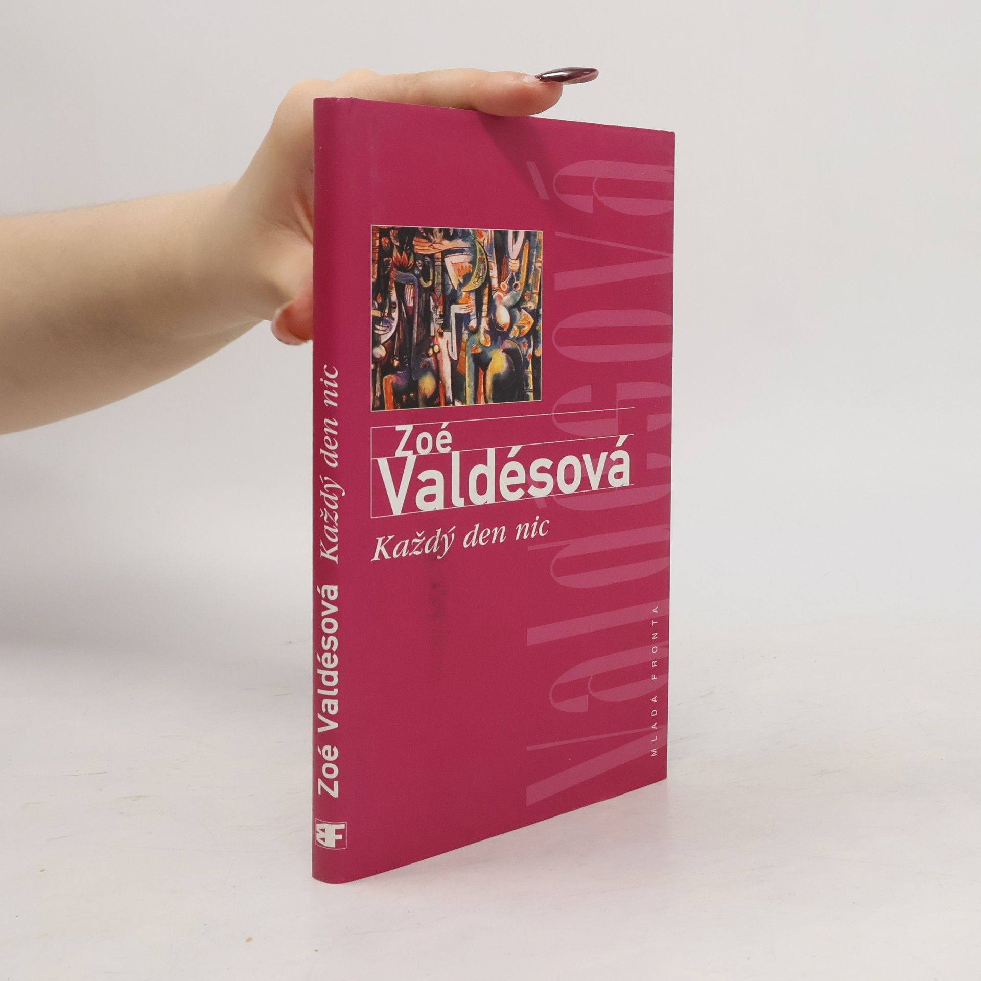 Zoé Valdés Každý den nic