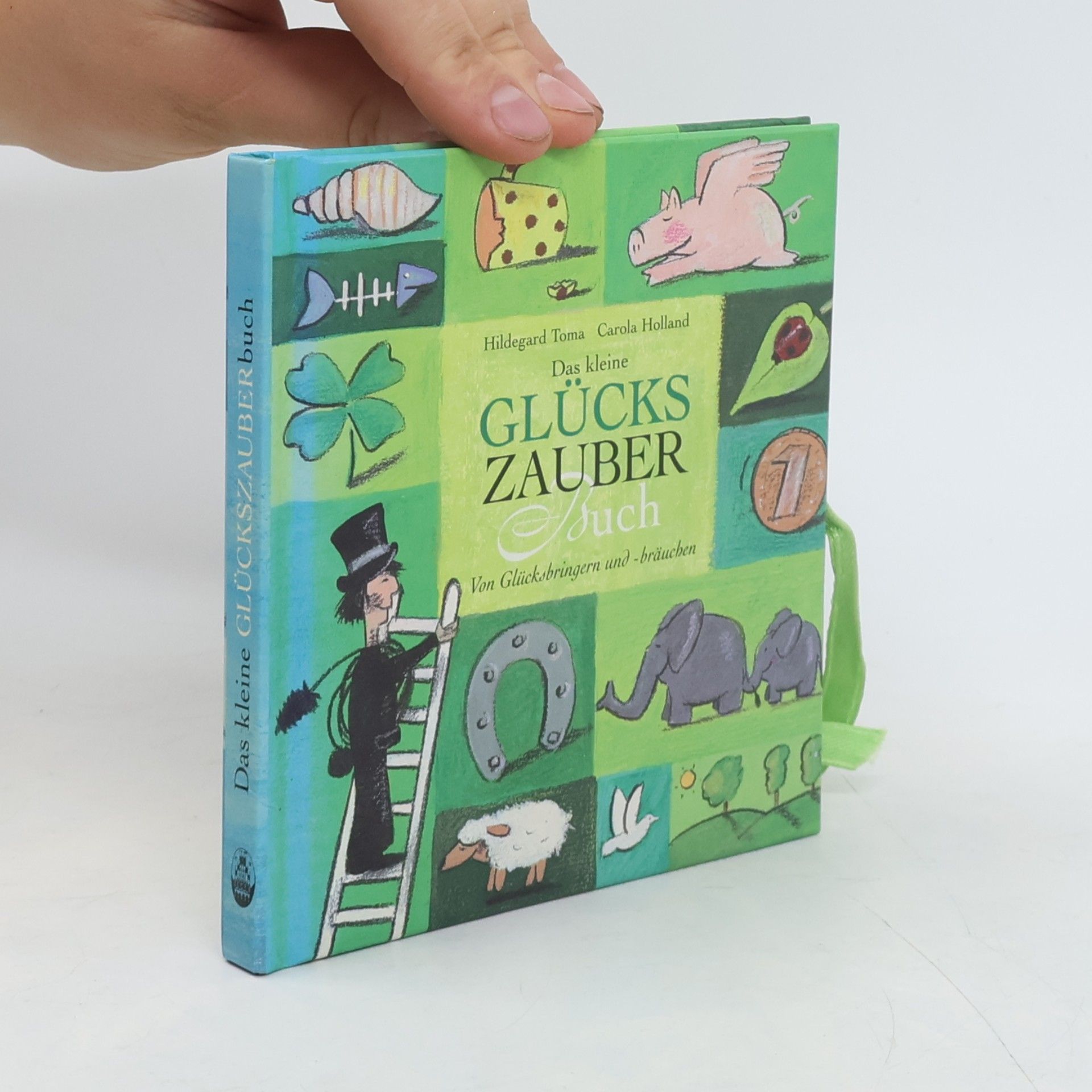 Hildegard Toma Das kleine Glückszauber-Buch