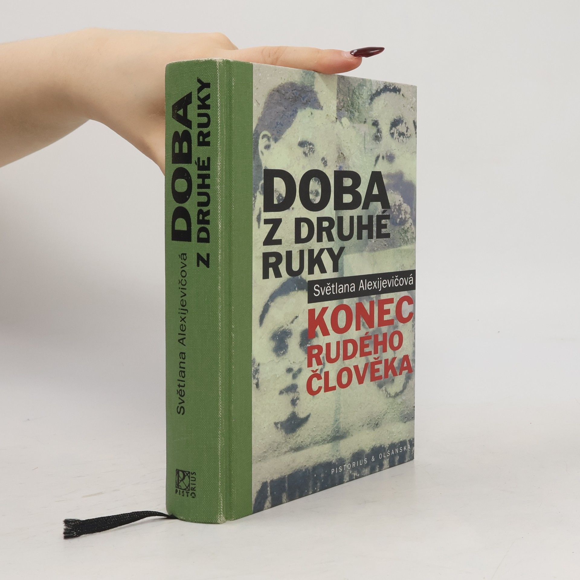 Světlana Alexandrovna Alexijevič Doba z druhé ruky. Konec rudého člověka