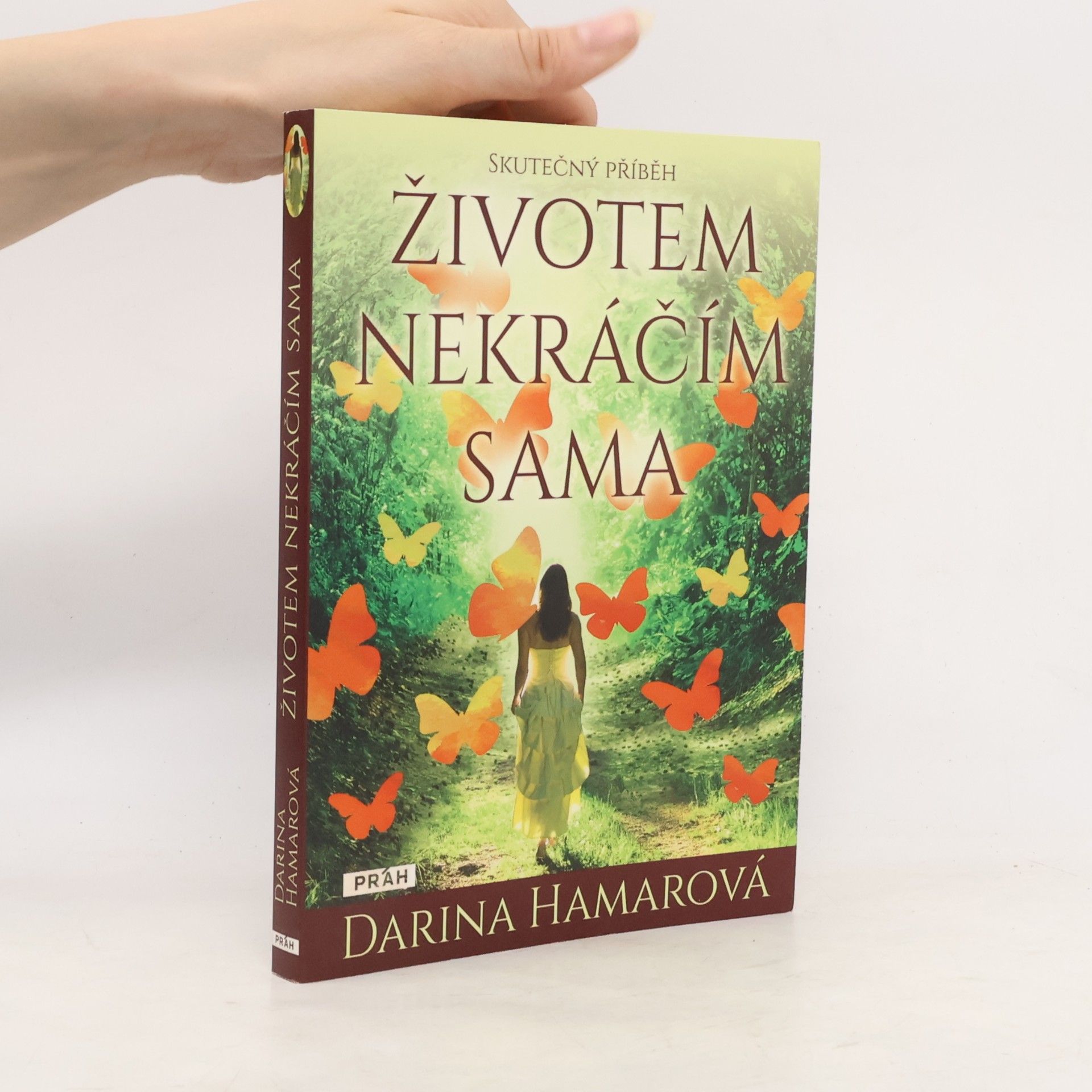 Anna Novotná Životem nekráčím sama : skutečný příběh