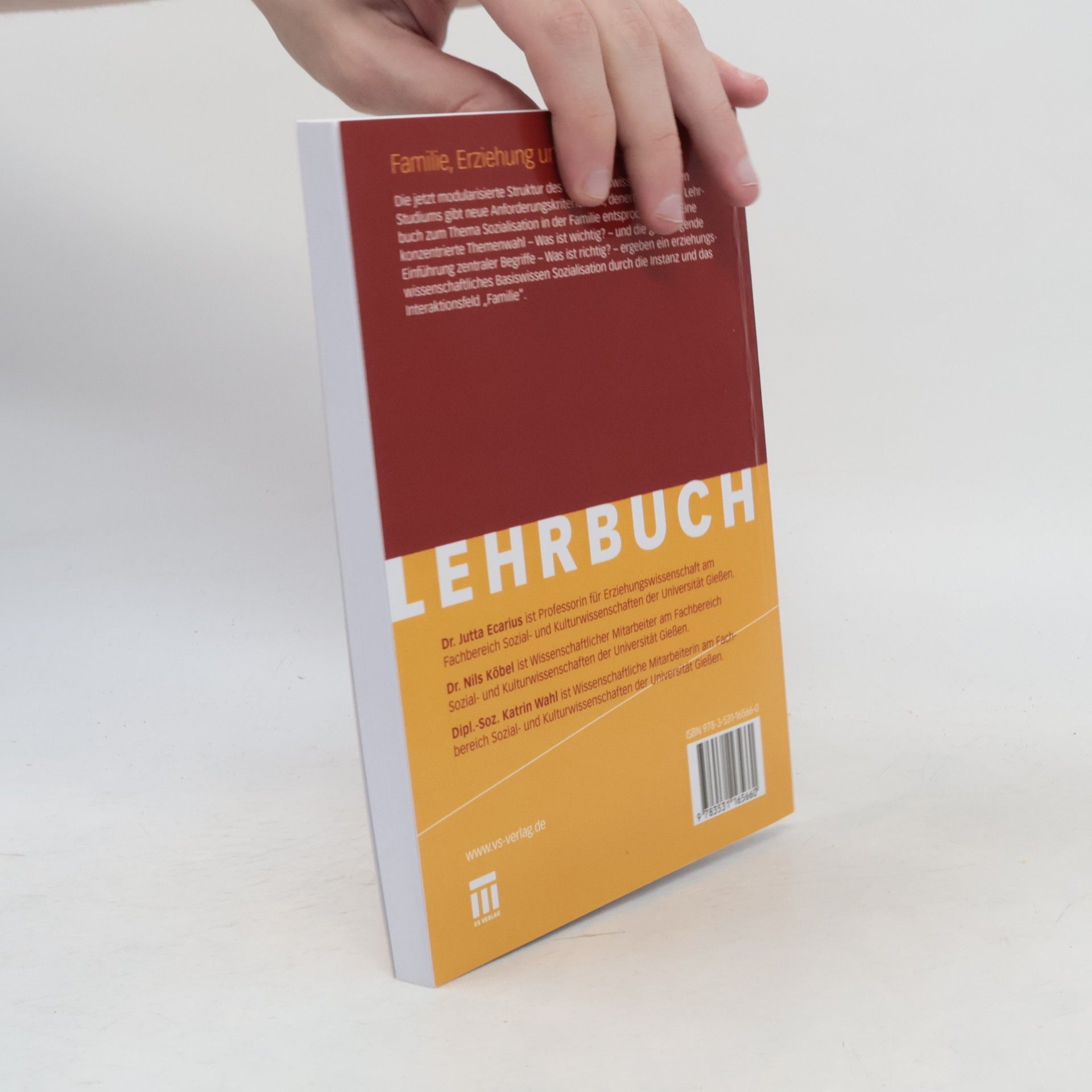 Jutta Ecarius Basiswissen Sozialisation - 2: Familie, Erziehung und Sozialisation: Lehrbuch