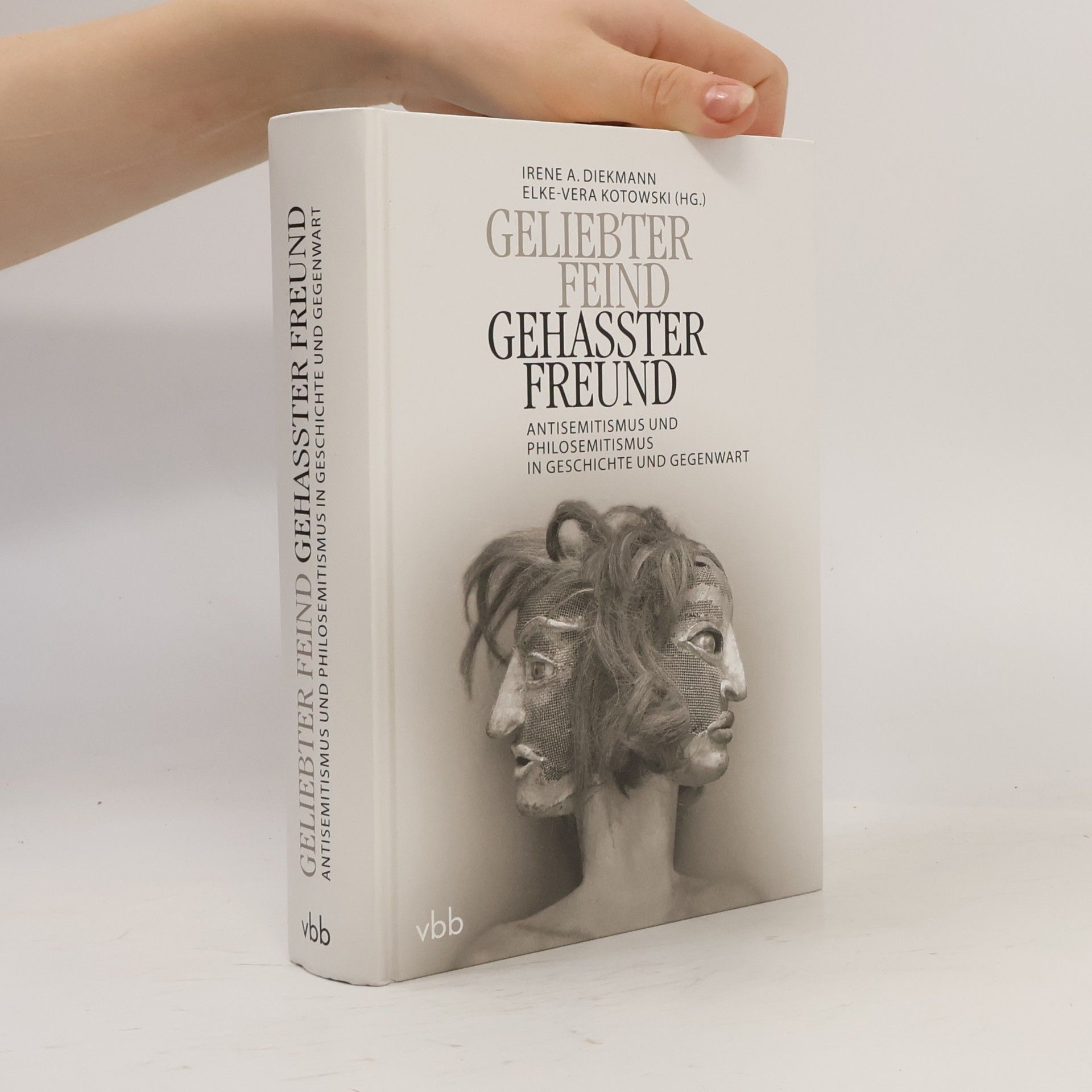 Irene A. Diekmann Geliebter Feind - gehasster Freund