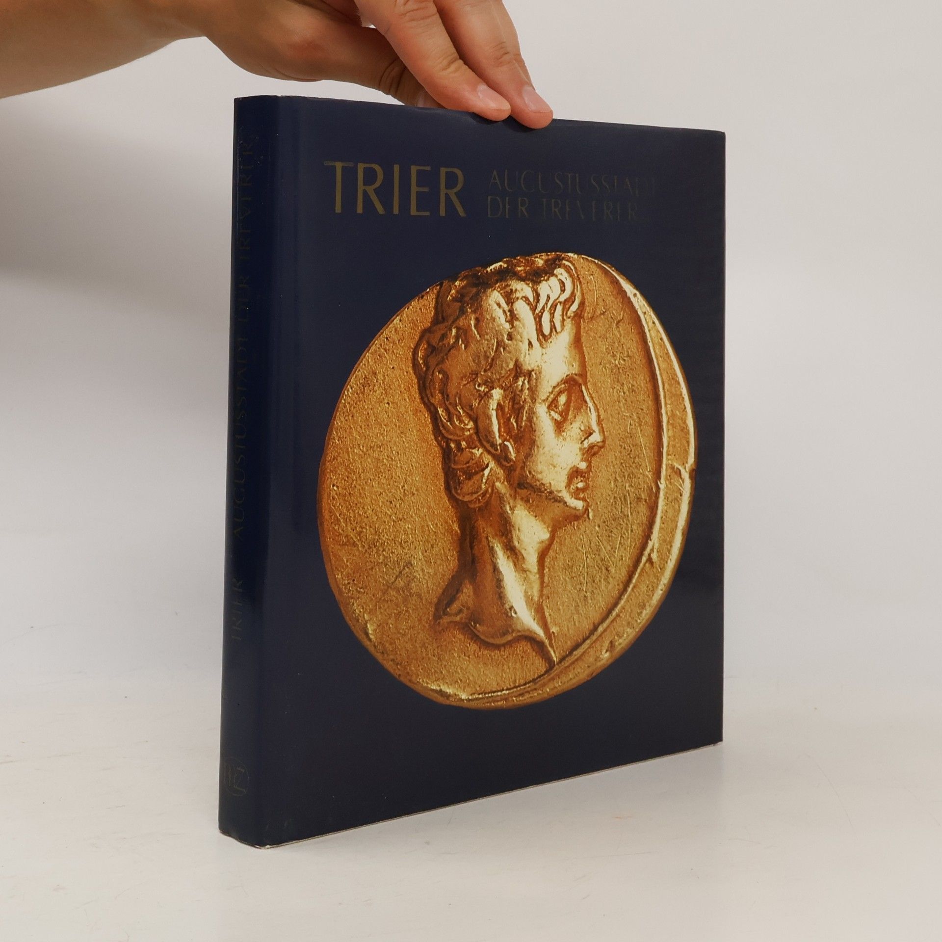 Collectif d'auteurs Trier, Augustusstadt der Treverer