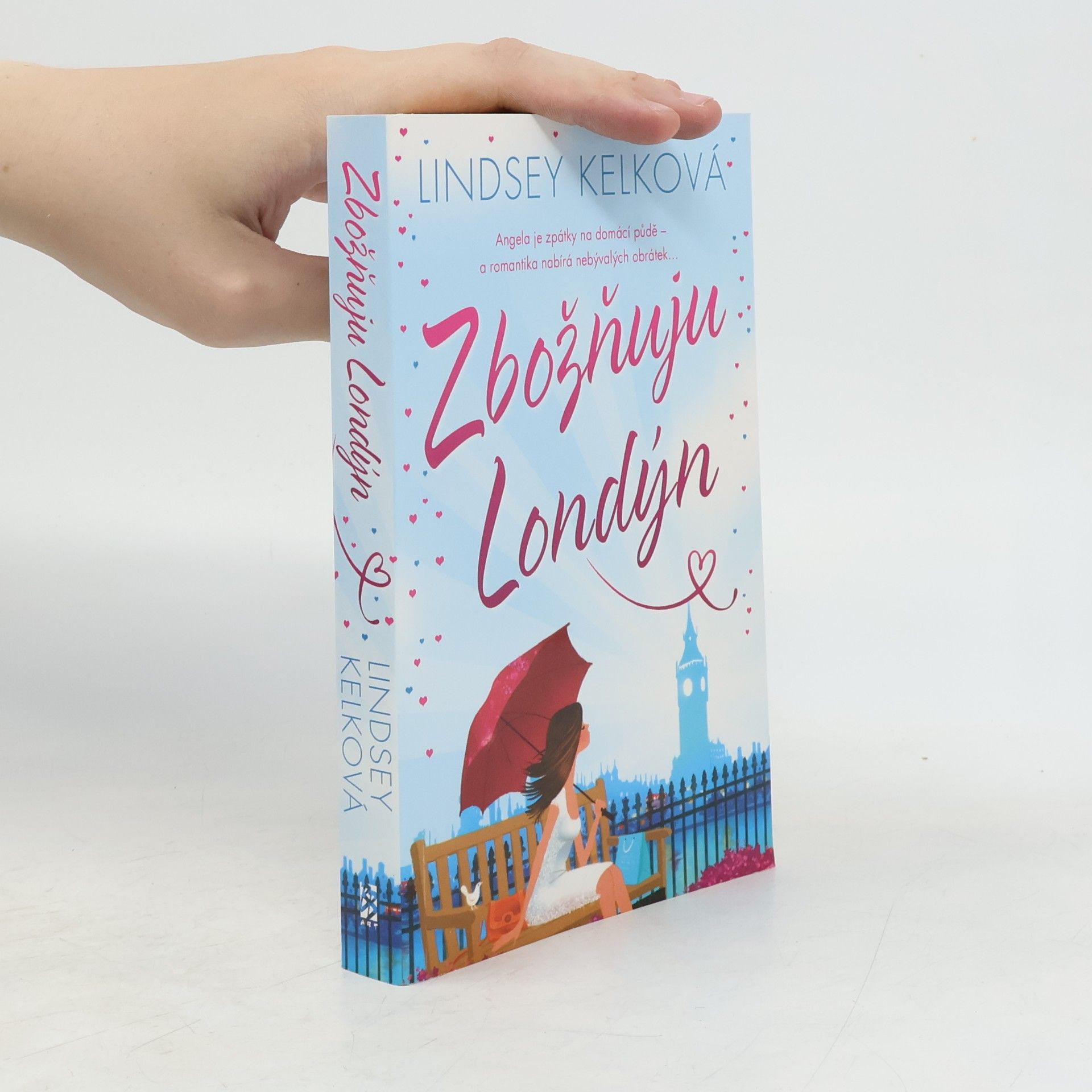 Lindsey Kelk Zbožňuju Londýn