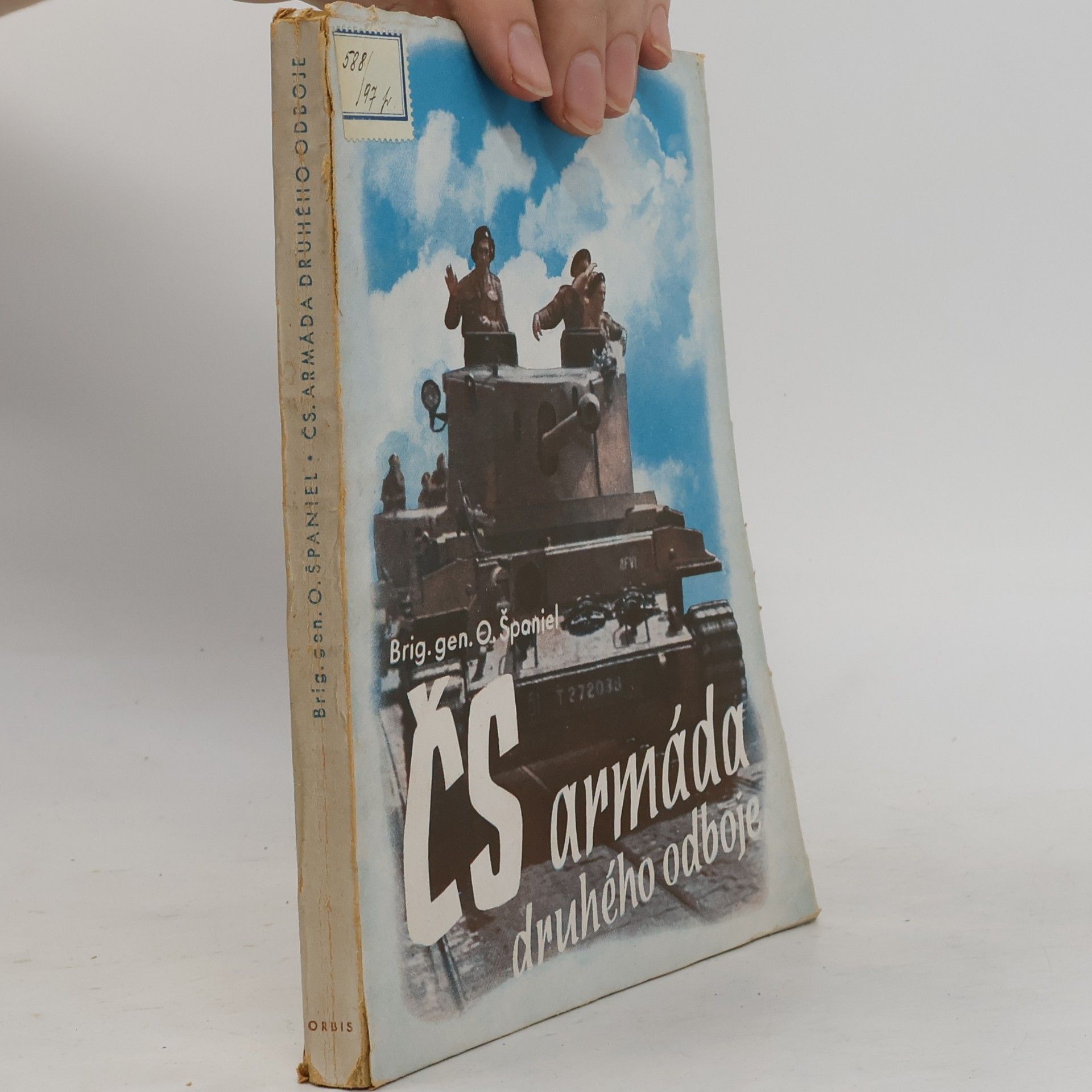 Oldřich Španiel Československá armáda druhého odboje
